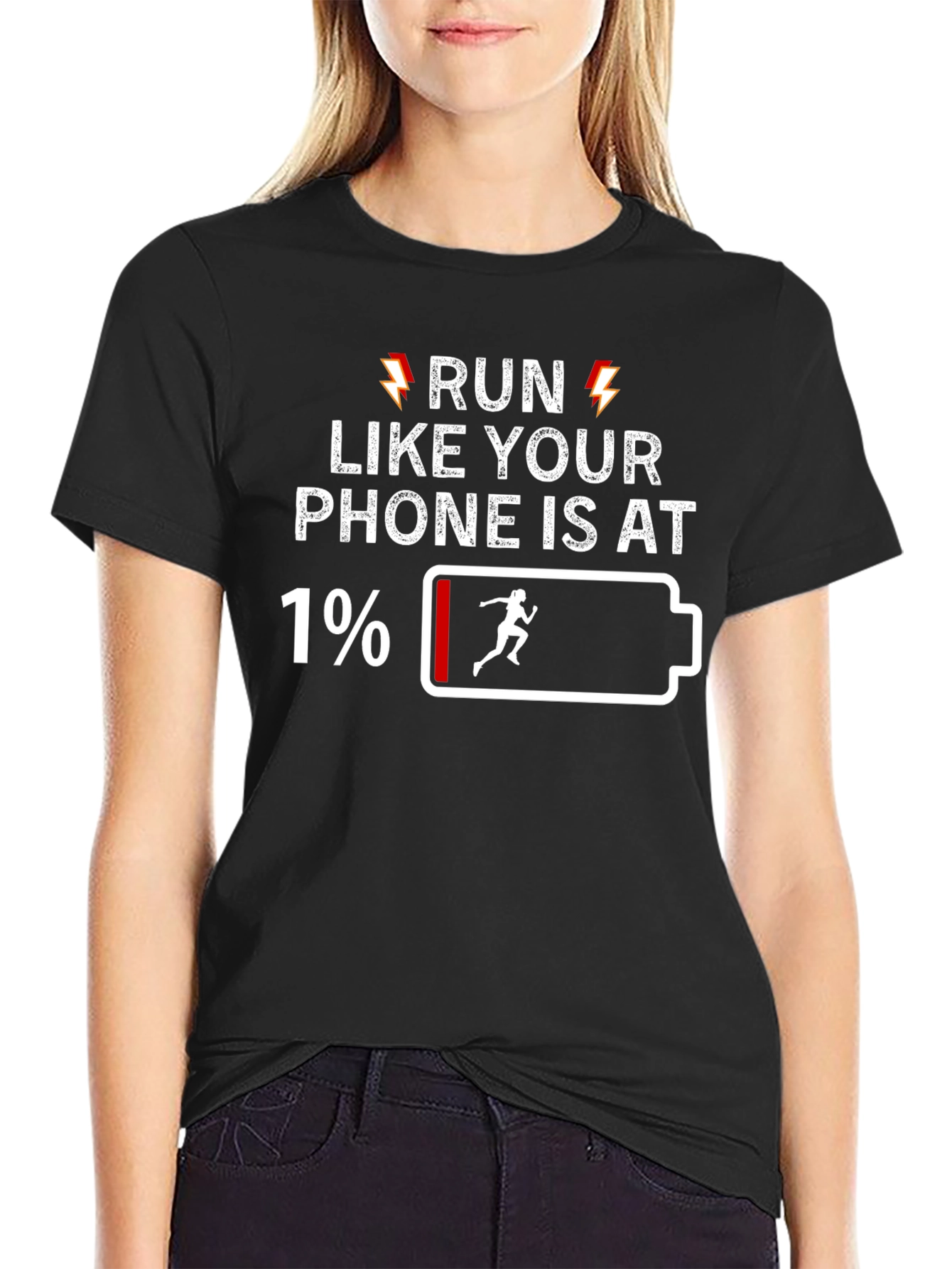 Run Like Your Phone Is At 1% Funny T-Shirt