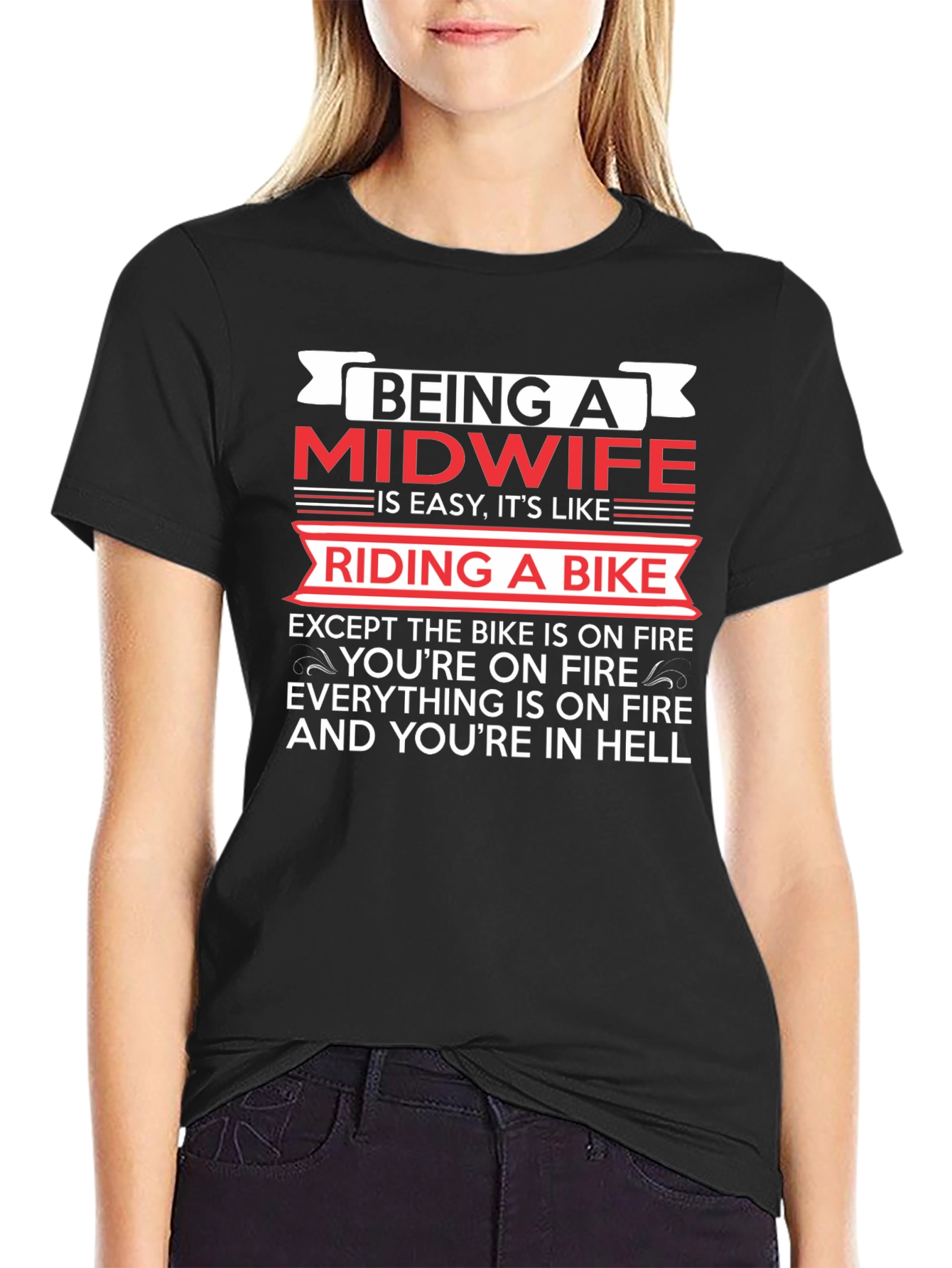 Midwife On Fire T-Shirt - Funny Midwife Gift