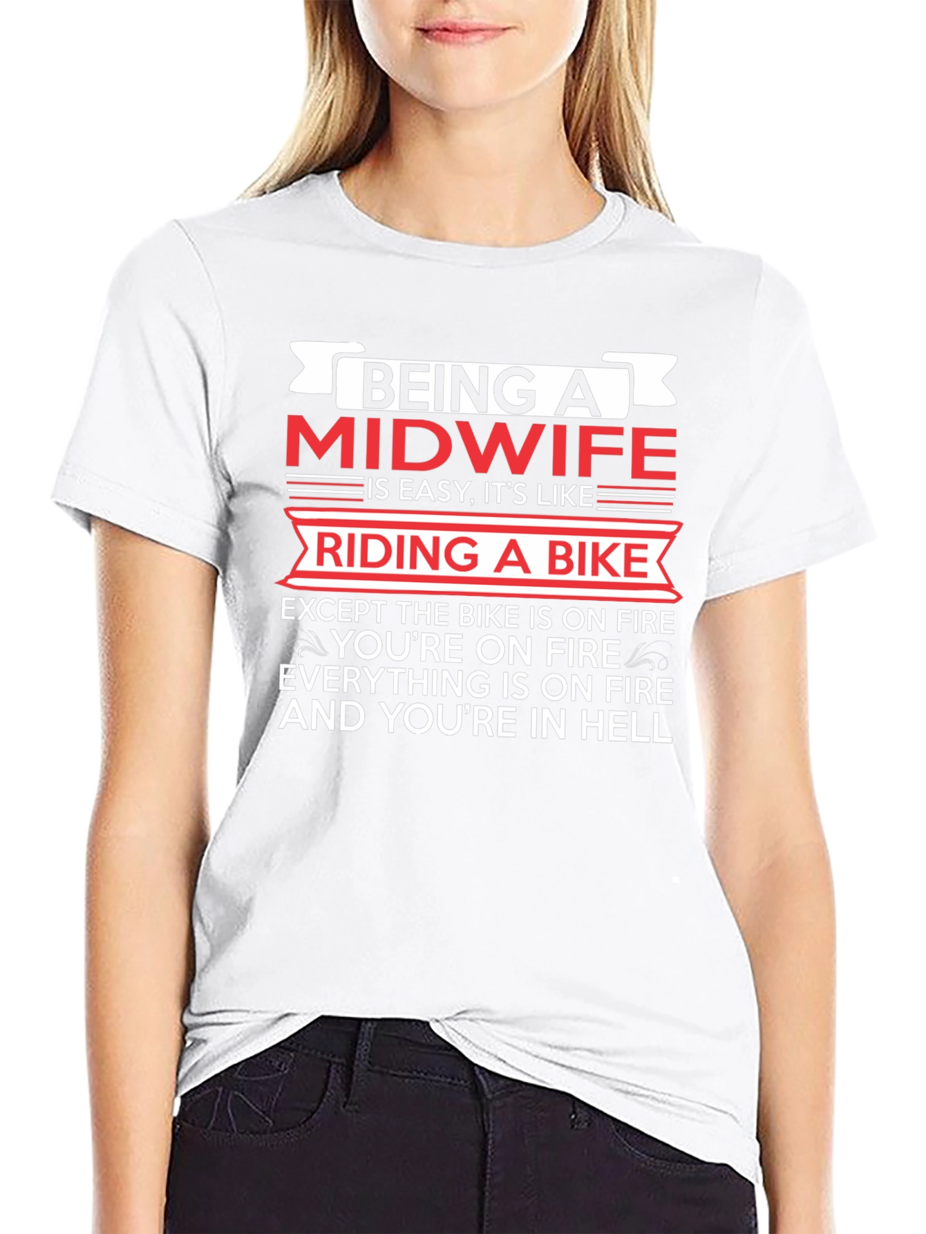 Midwife On Fire T-Shirt - Funny Midwife Gift