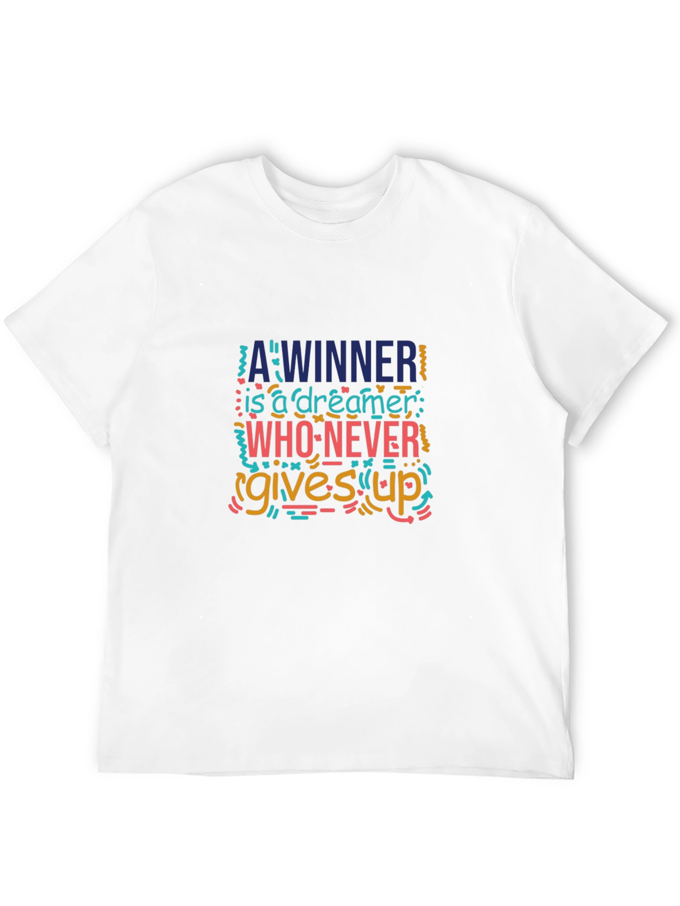Inspirational Graphic Tee - Dreamer Never Gives Up!