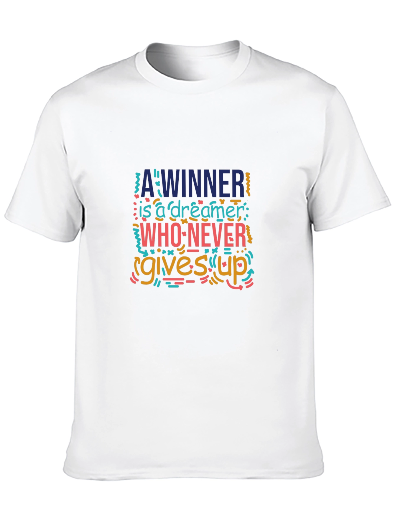 Inspirational Graphic Tee - Dreamer Never Gives Up!