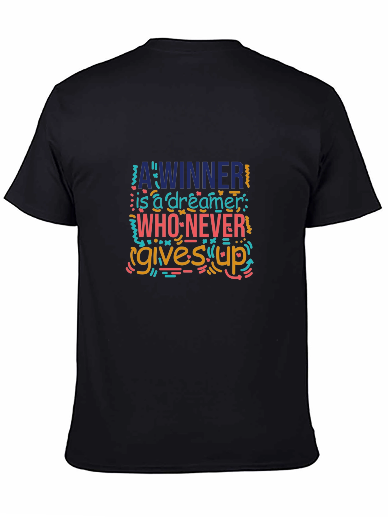 Inspirational Graphic Tee - Dreamer Never Gives Up!