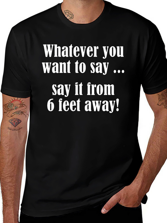 Social Distance T-Shirt - 6 Feet Away Tee