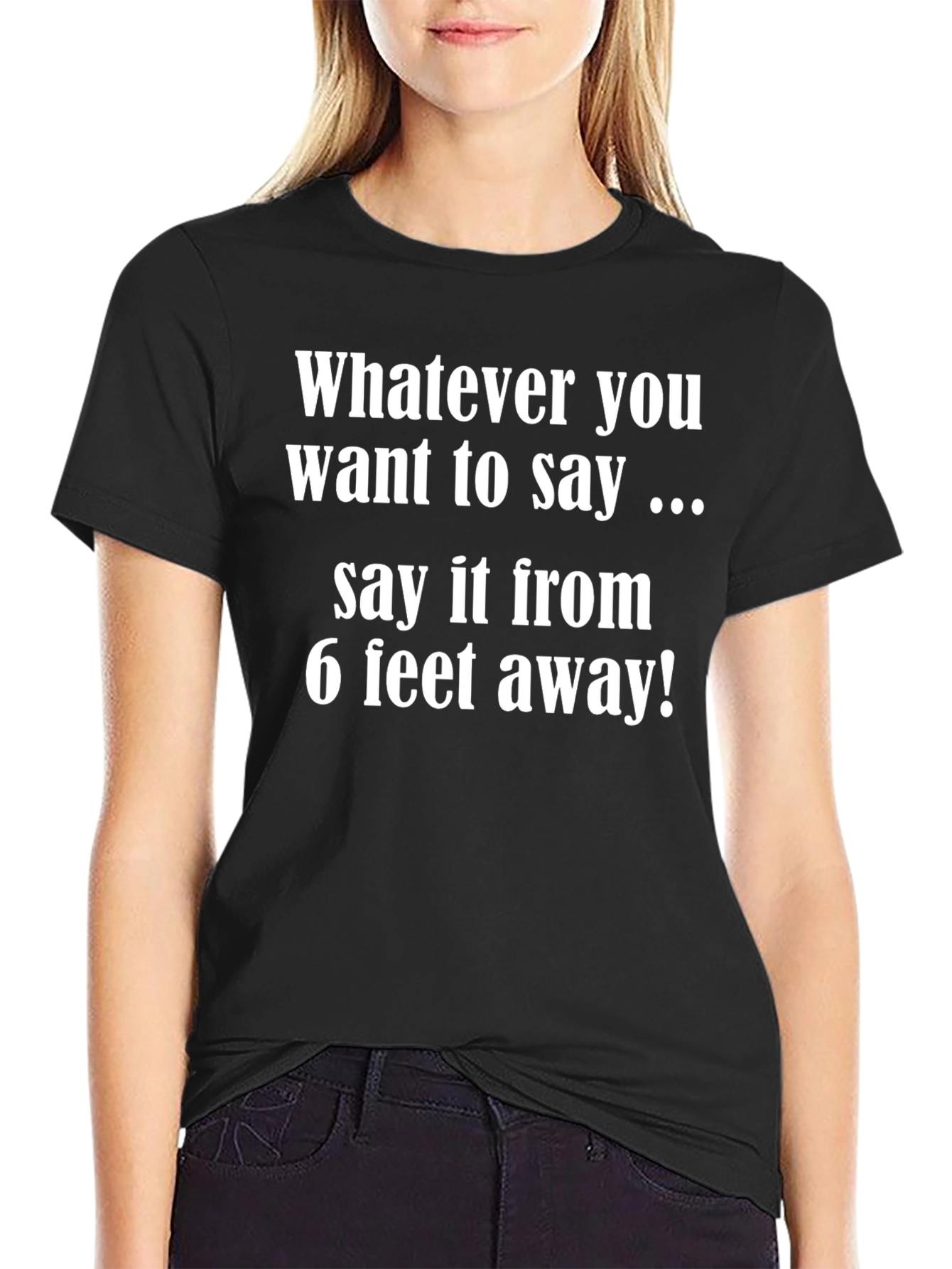Social Distance T-Shirt - 6 Feet Away Tee