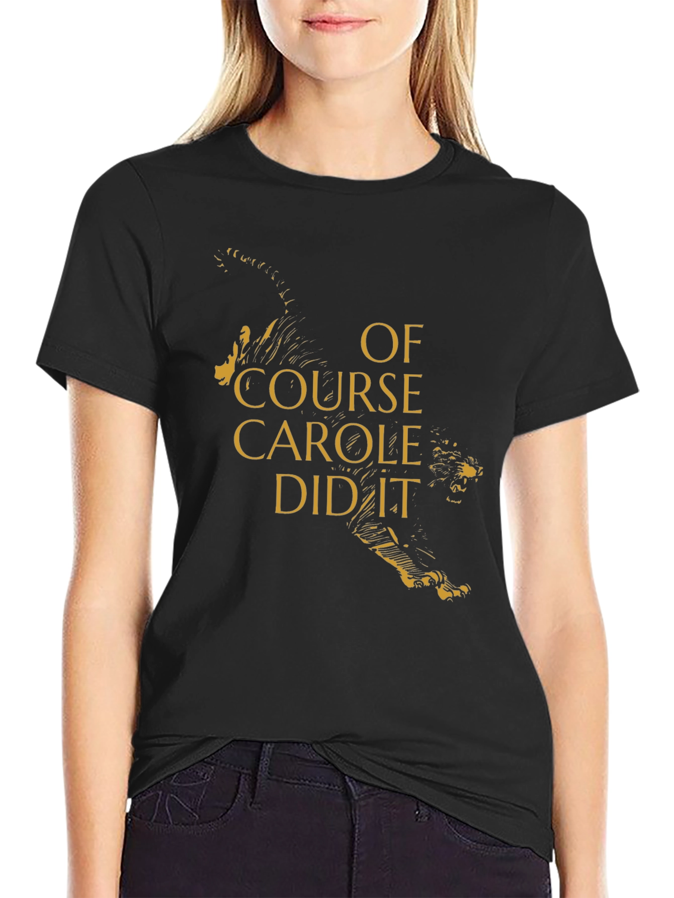 Of Course Carole Did It T-Shirt