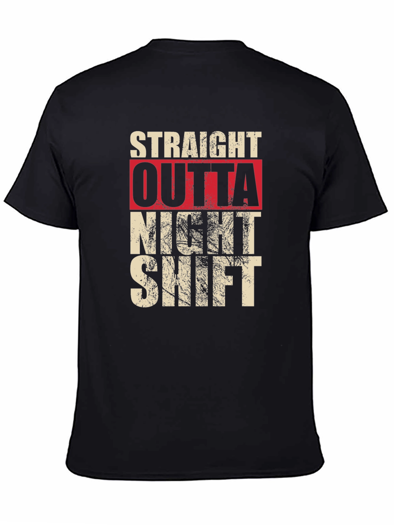 Straight Outta Night Shift Graphic T-Shirt