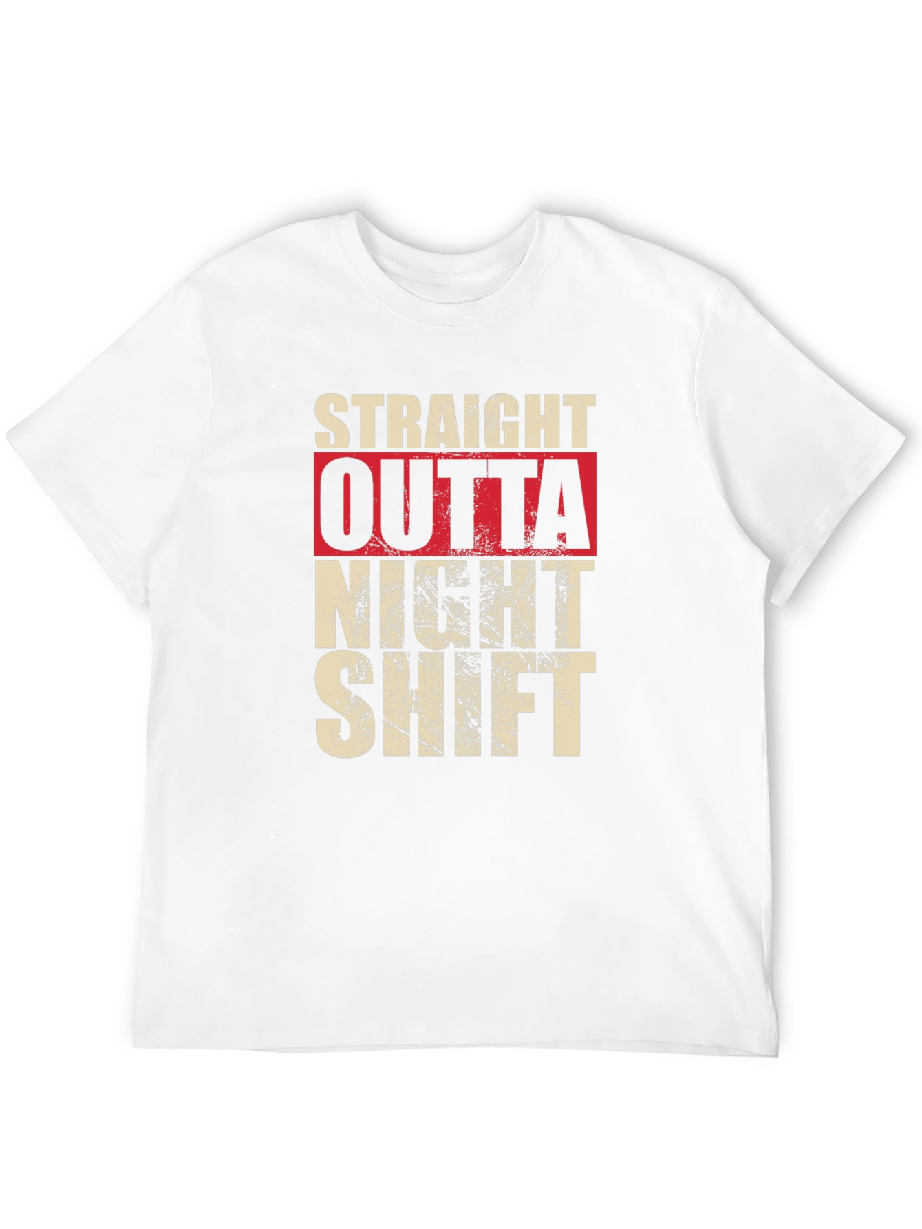 Straight Outta Night Shift Graphic T-Shirt