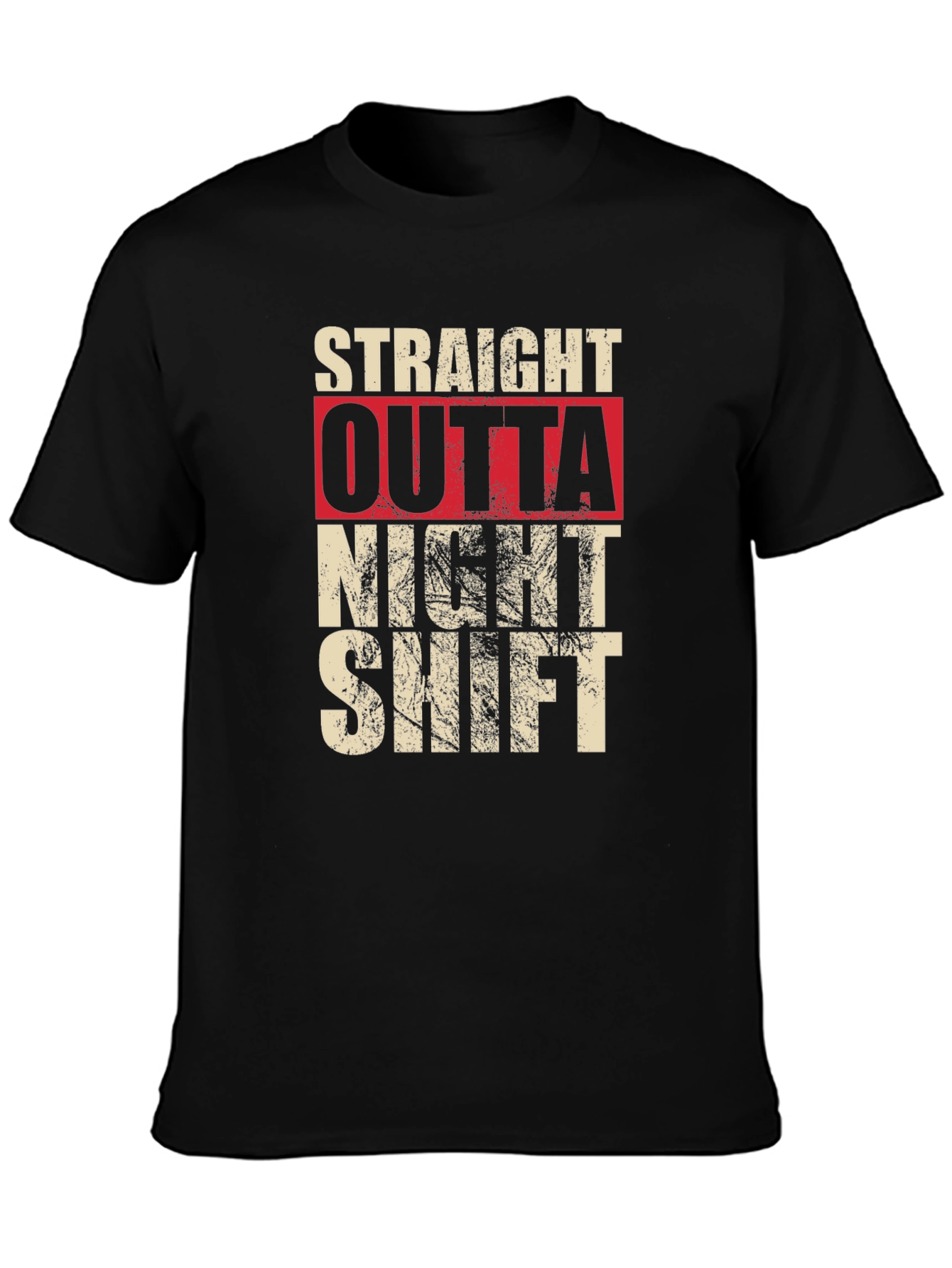 Straight Outta Night Shift Graphic T-Shirt