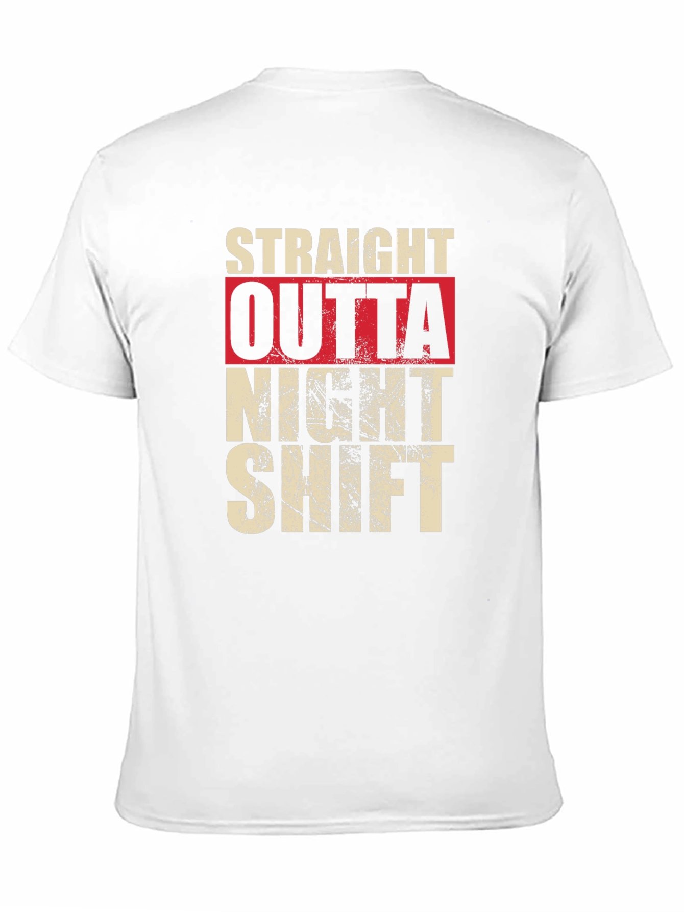 Straight Outta Night Shift Graphic T-Shirt