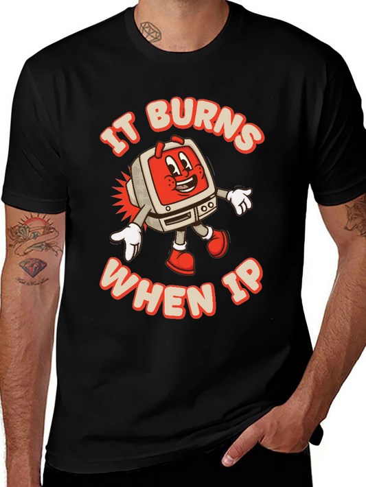 It Burns When IP Vintage Computer T-Shirt