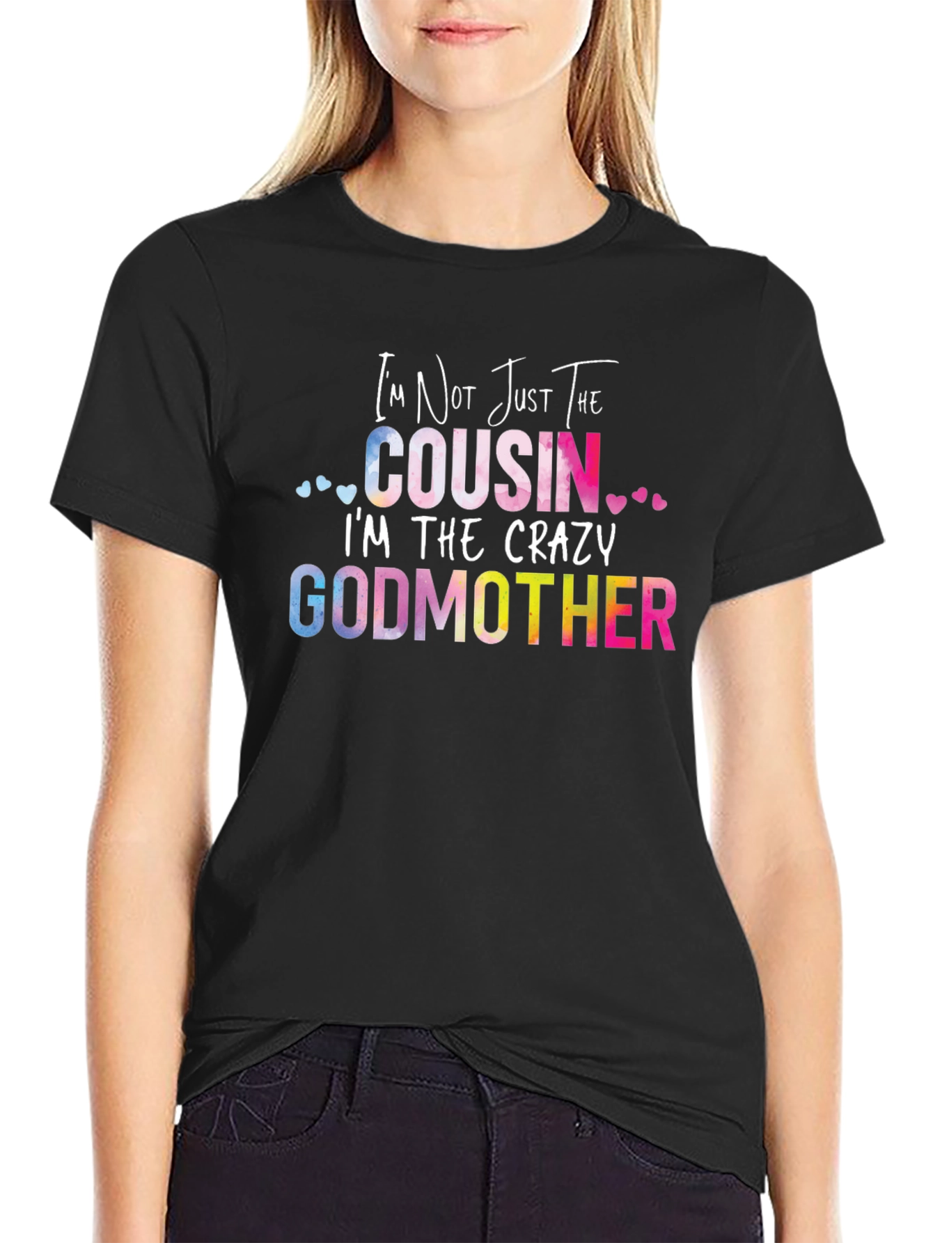Crazy Godmother T-Shirt - Funny Cousin Tee