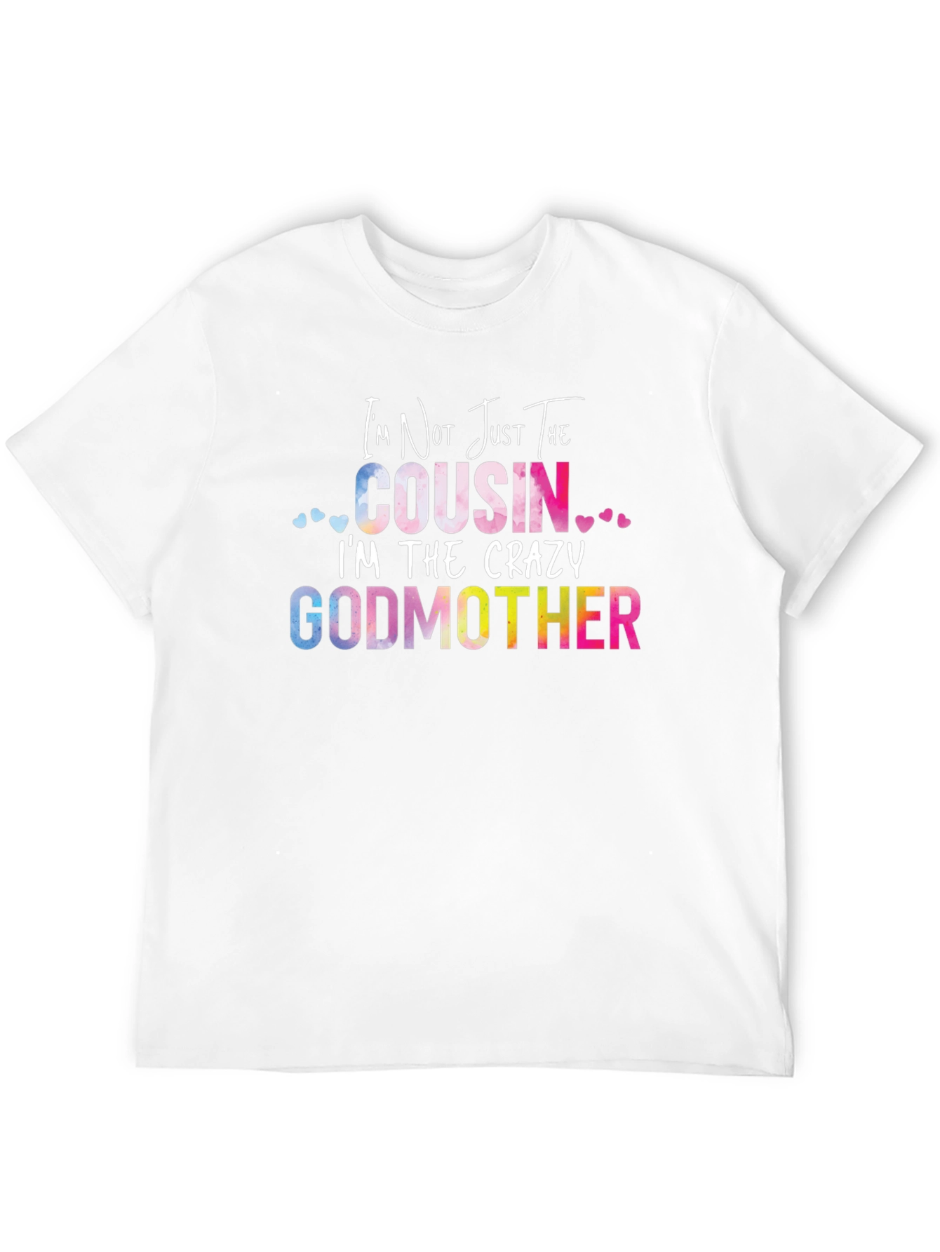 Crazy Godmother T-Shirt - Funny Cousin Tee