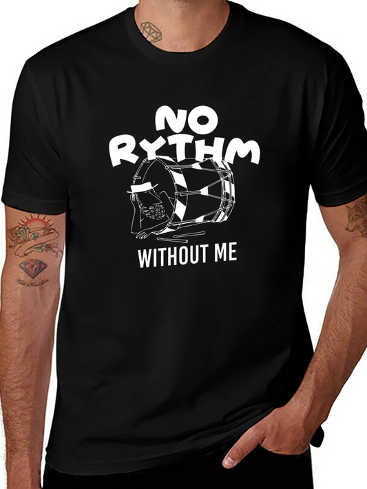 No Rhythm Without Me Graphic T-Shirt