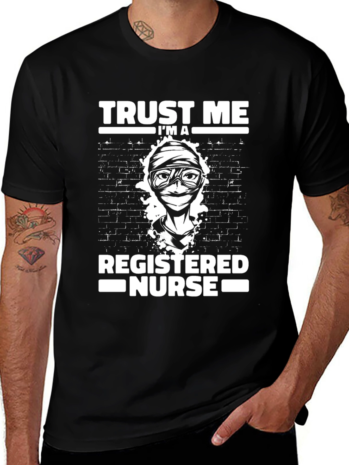 Trust Me Im A Registered Nurse T-Shirt