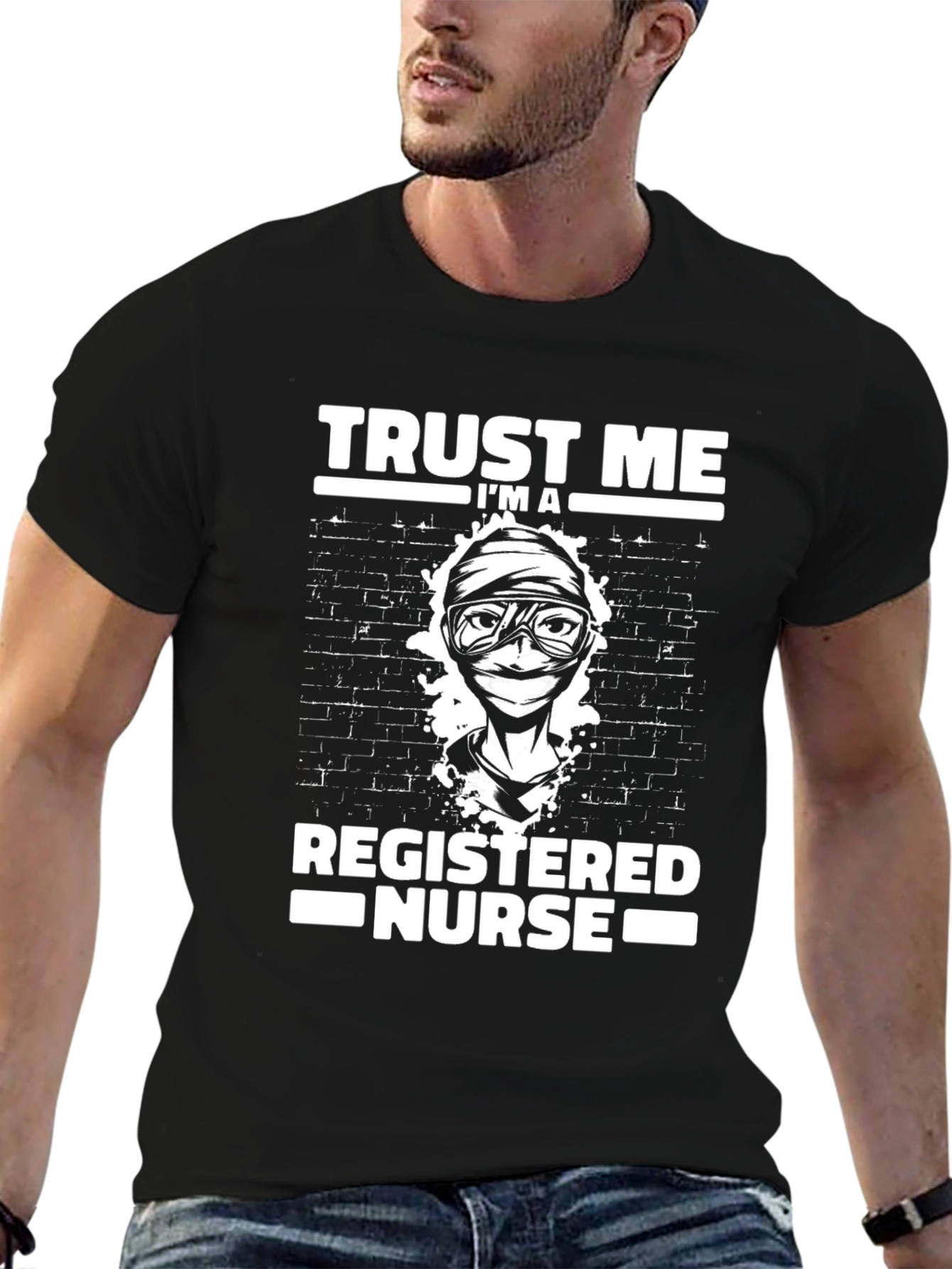Trust Me Im A Registered Nurse T-Shirt