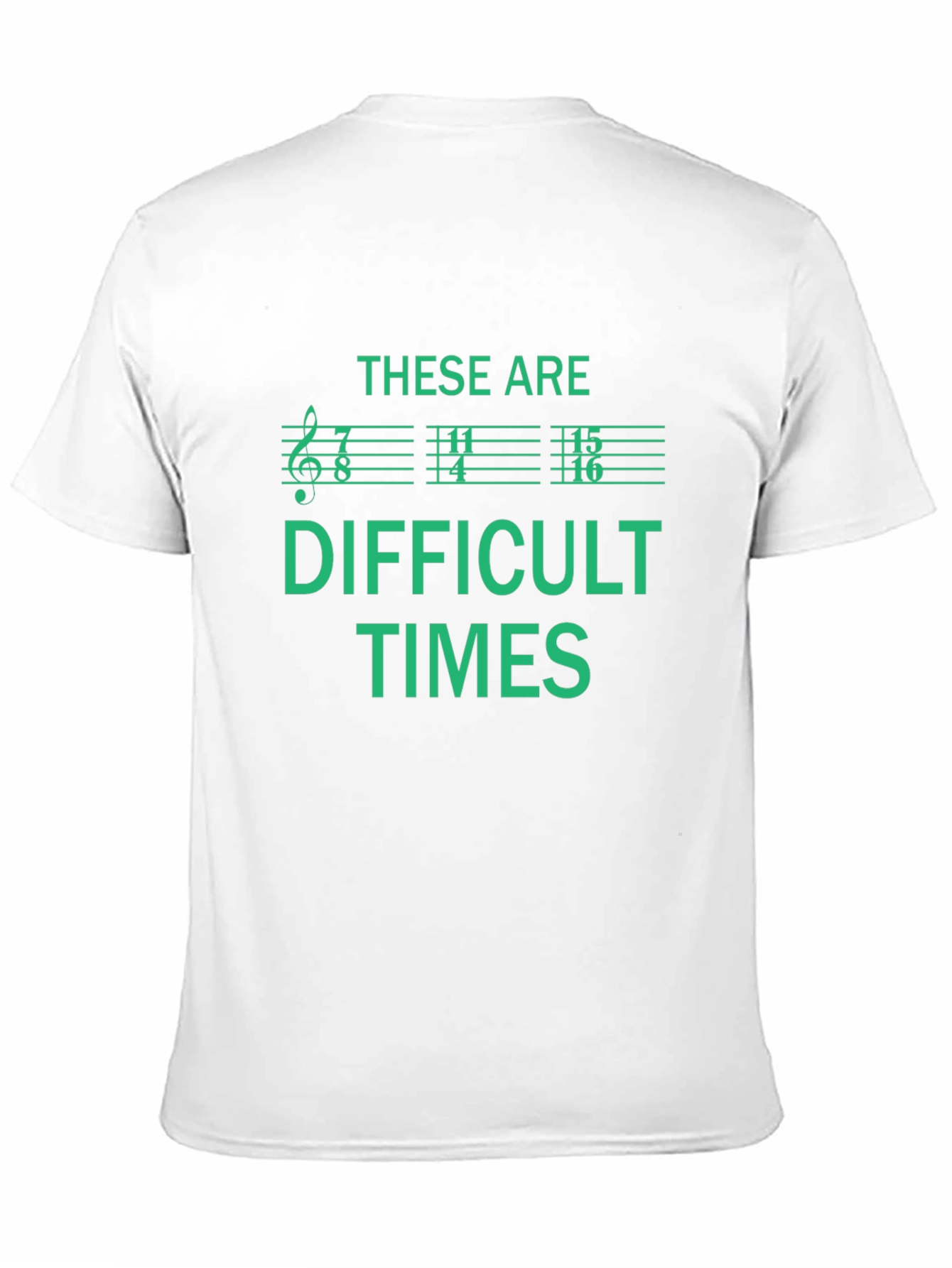 Difficult Times Music Note T-Shirt