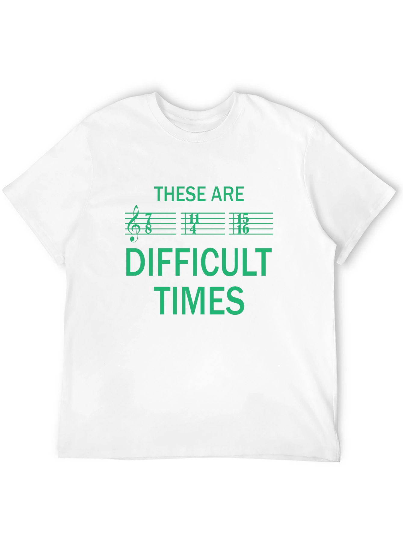 Difficult Times Music Note T-Shirt