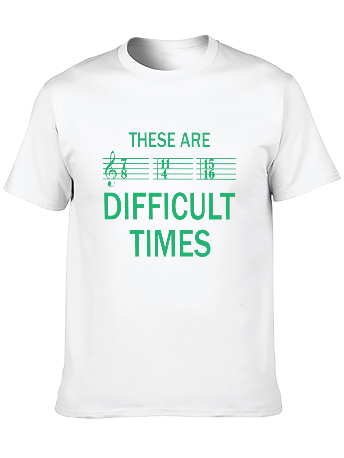 Difficult Times Music Note T-Shirt
