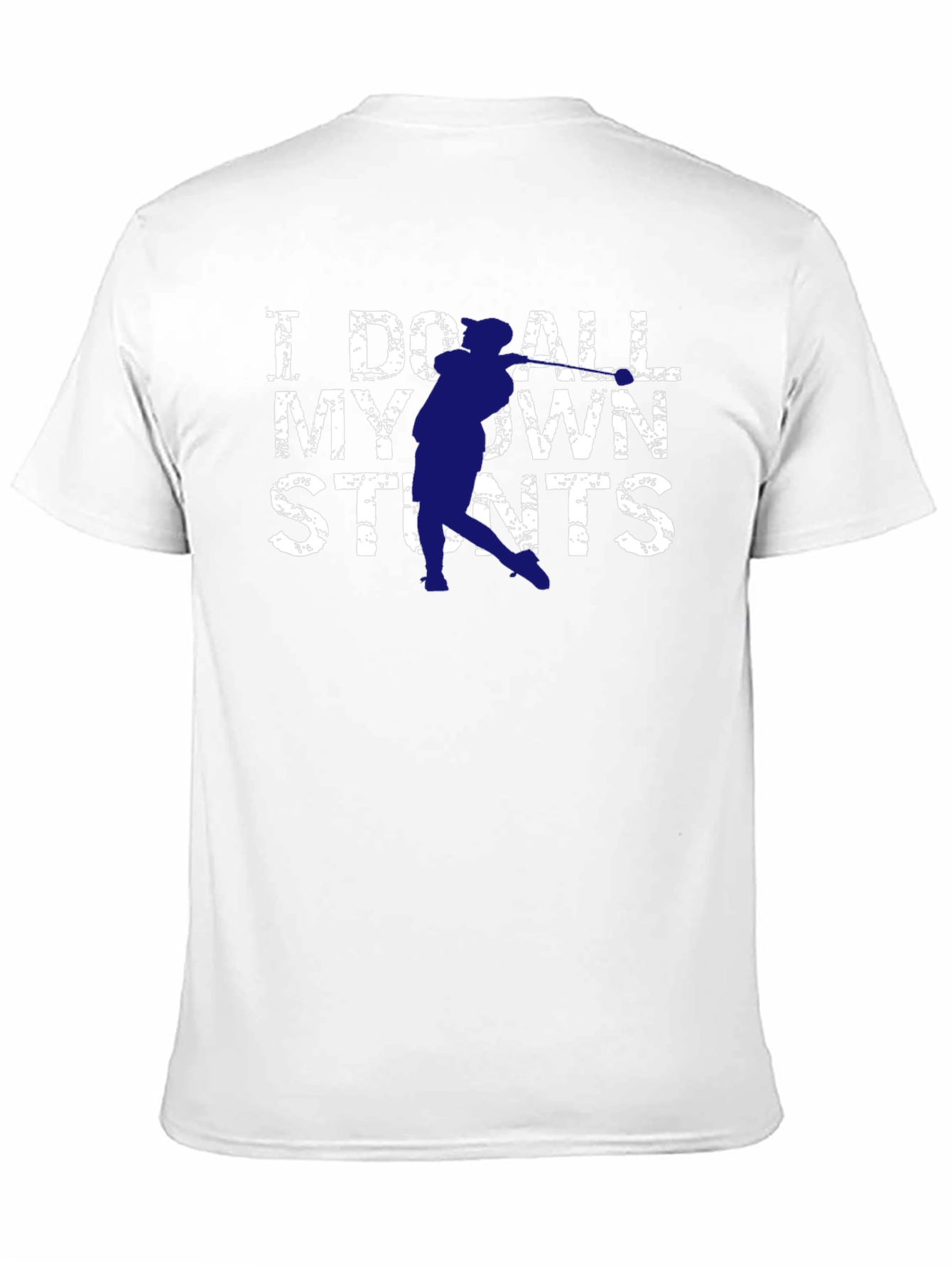 I Do All My Own Stunts Graphic T-Shirt
