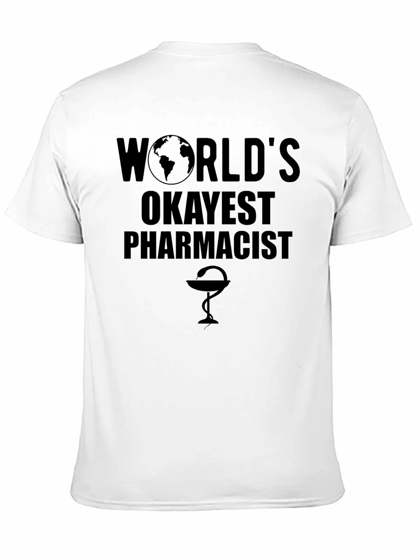 Worlds Okayest Pharmacist Black T-Shirt
