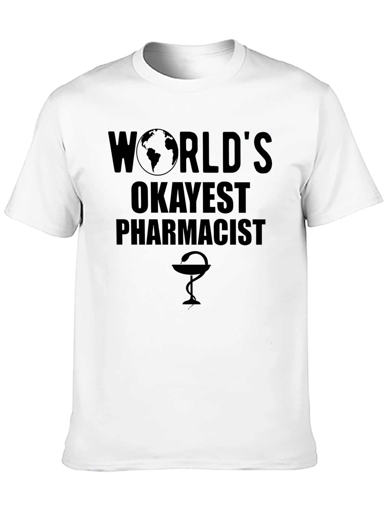 Worlds Okayest Pharmacist Black T-Shirt