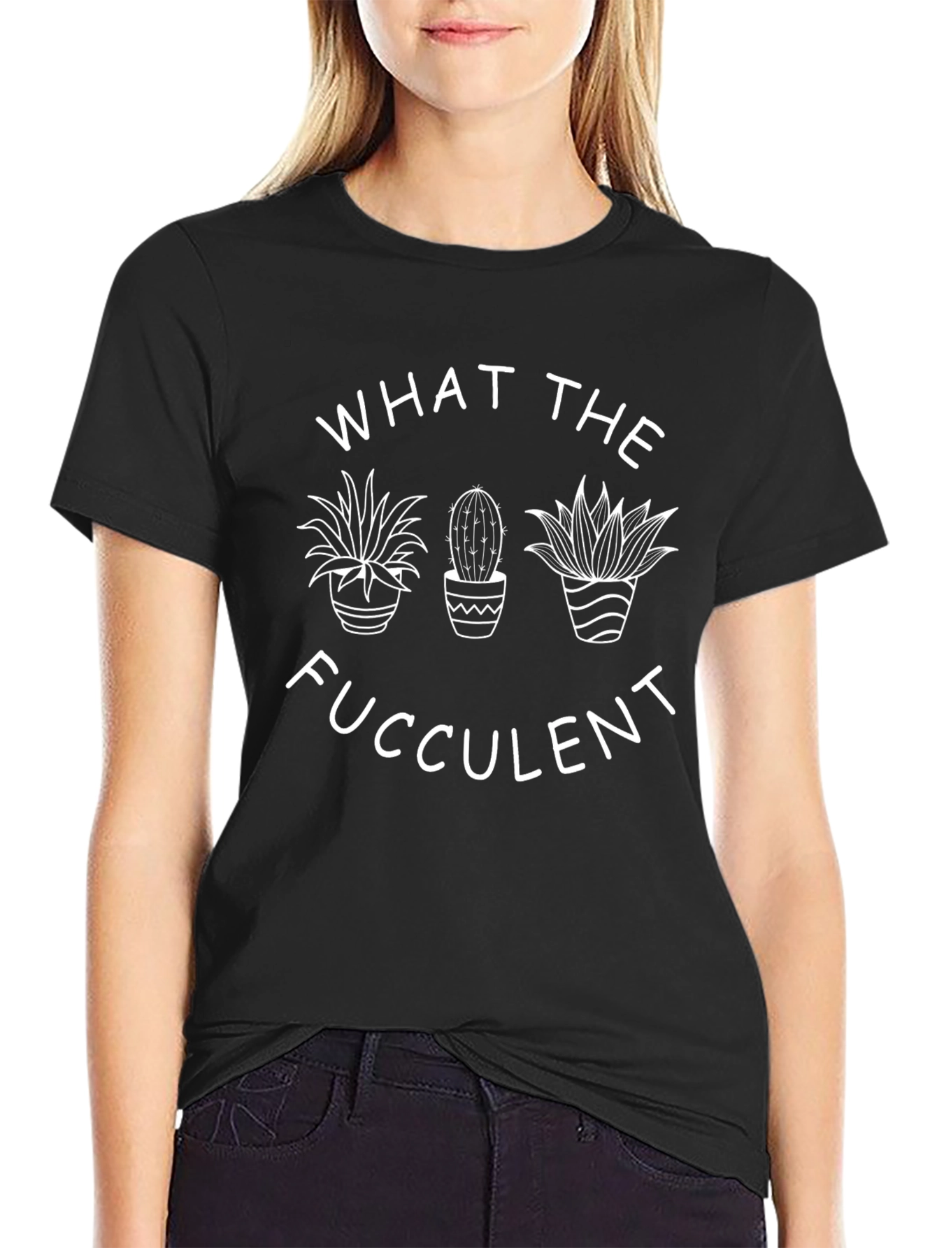 What The Fucculent Funny Plant T-Shirt