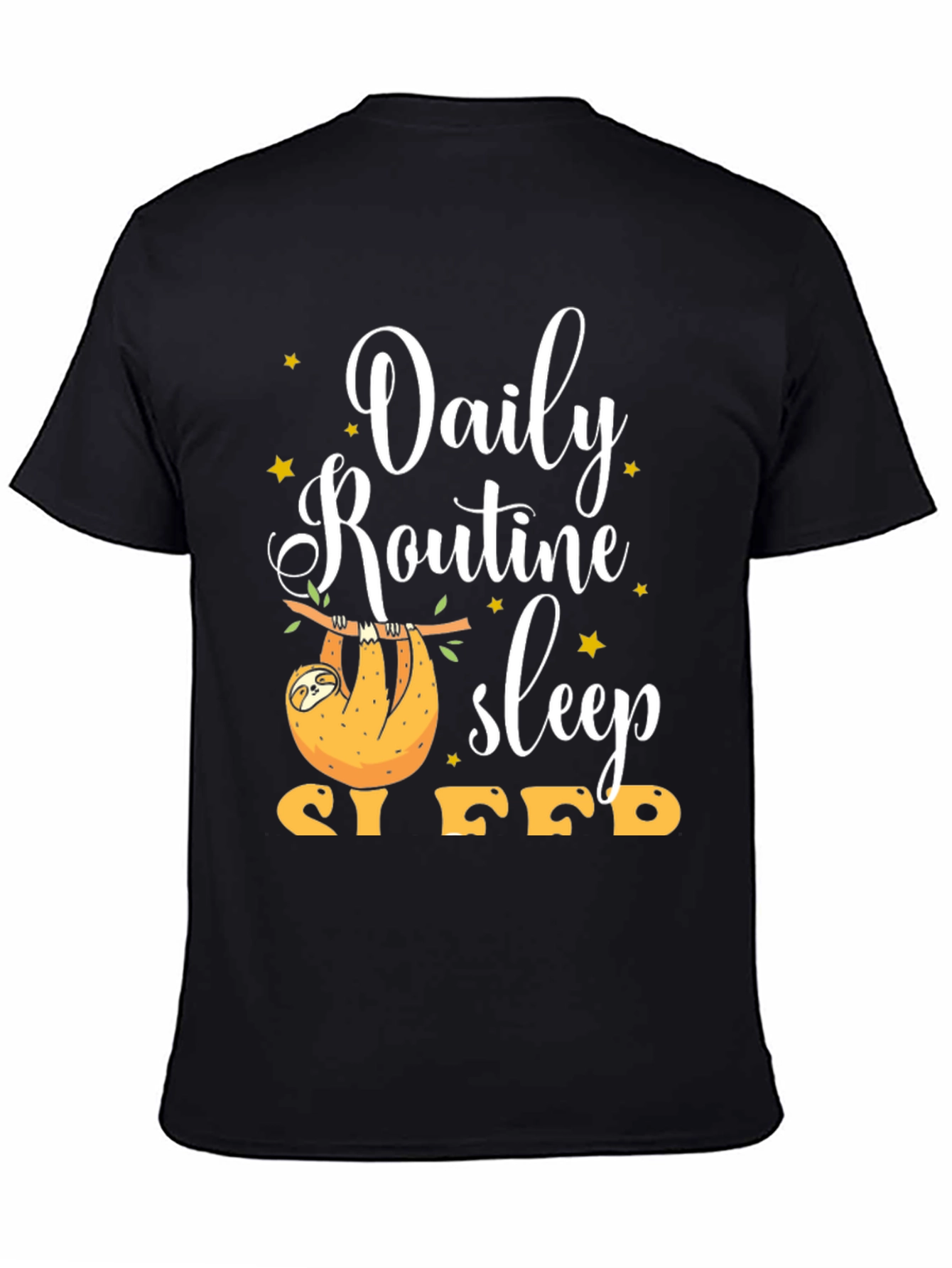 Sloth Daily Routine T-Shirt - Sleep Repeat