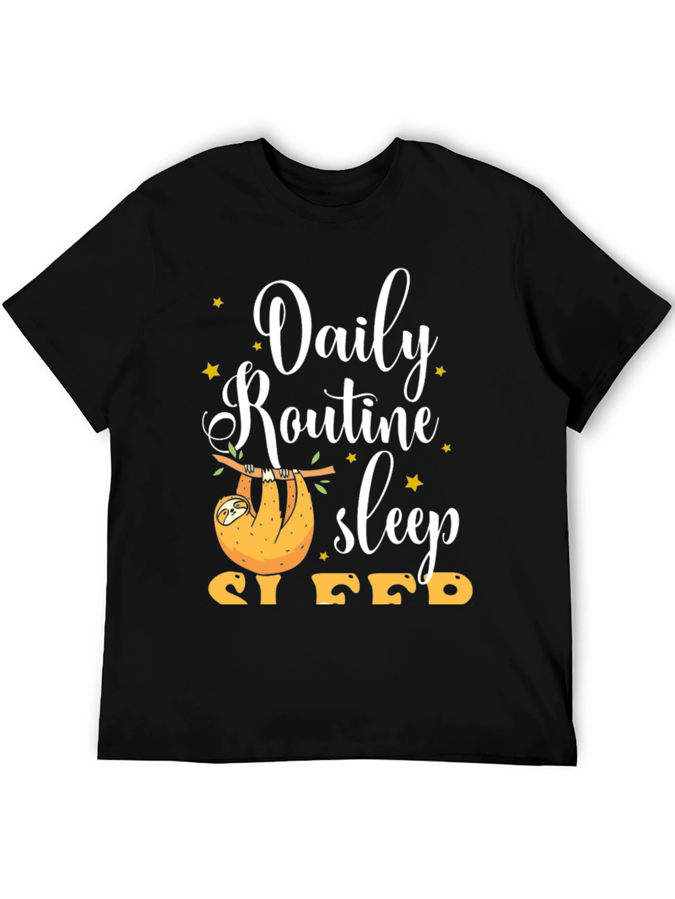 Sloth Daily Routine T-Shirt - Sleep Repeat