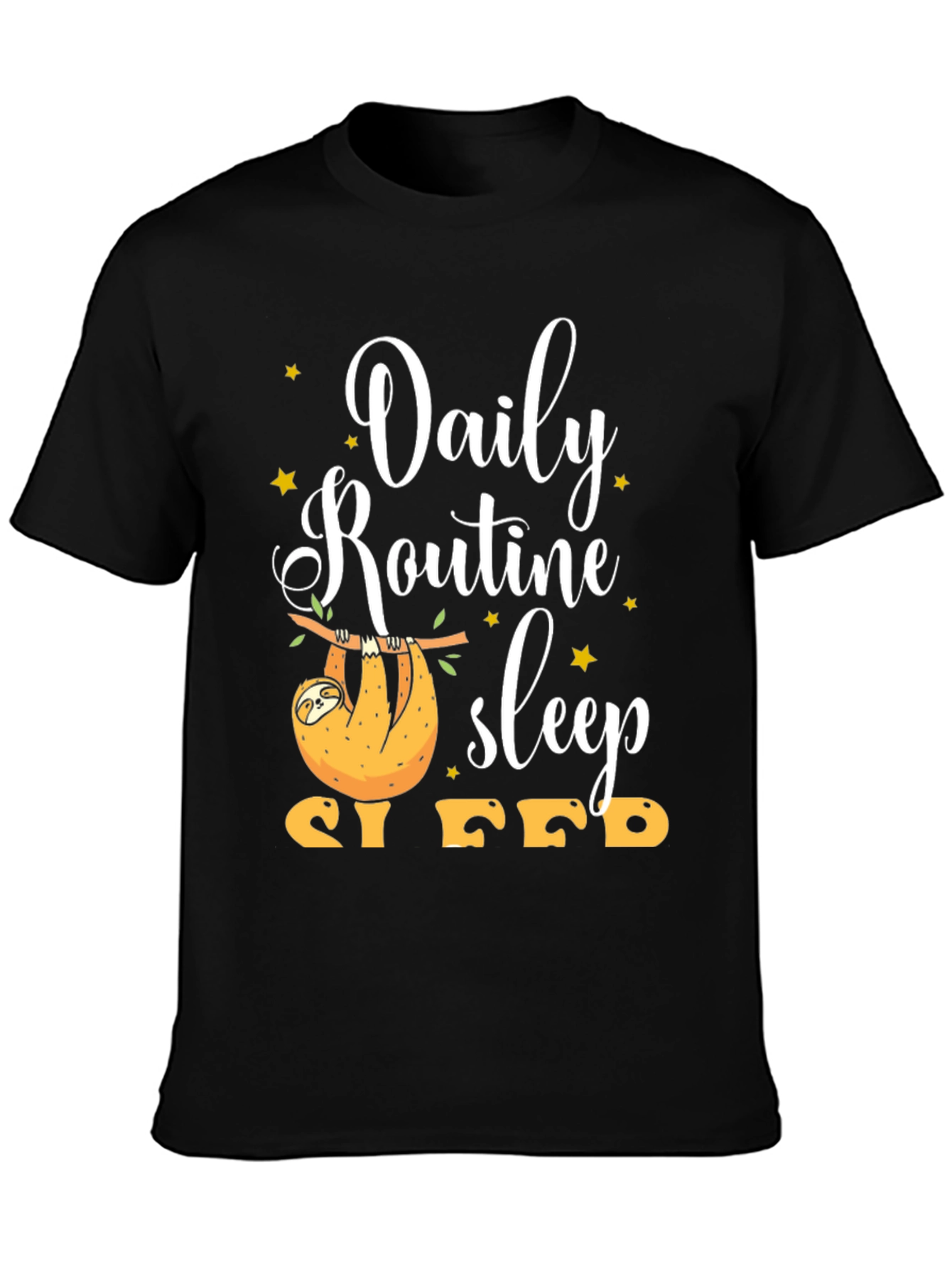 Sloth Daily Routine T-Shirt - Sleep Repeat