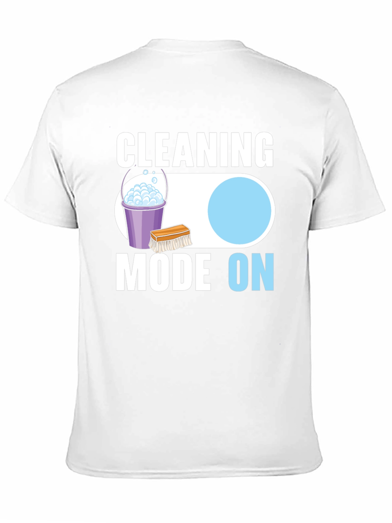 Cleaning Mode ON Graphic Tee