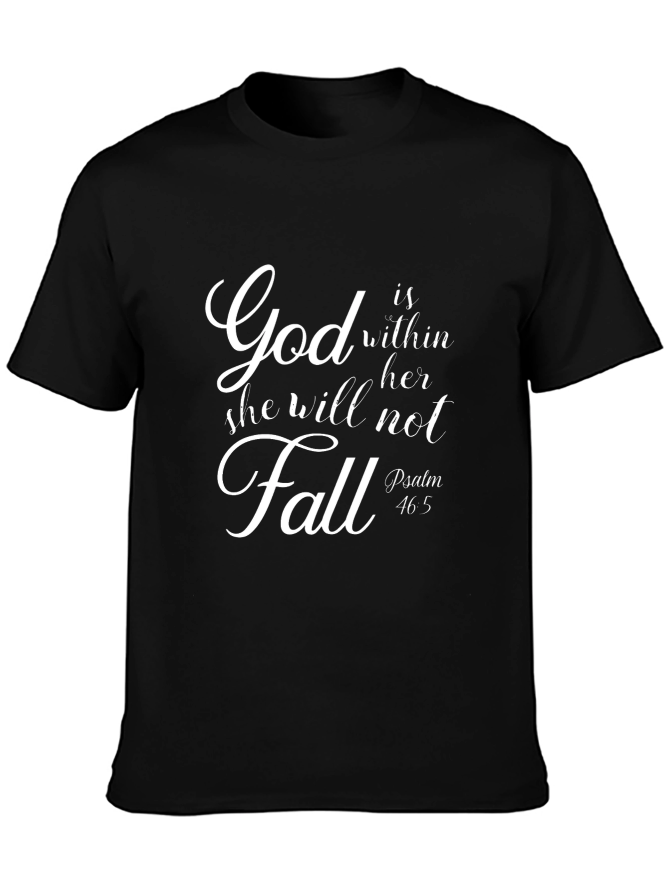 God Is Within Her T-Shirt - Christian Apparel