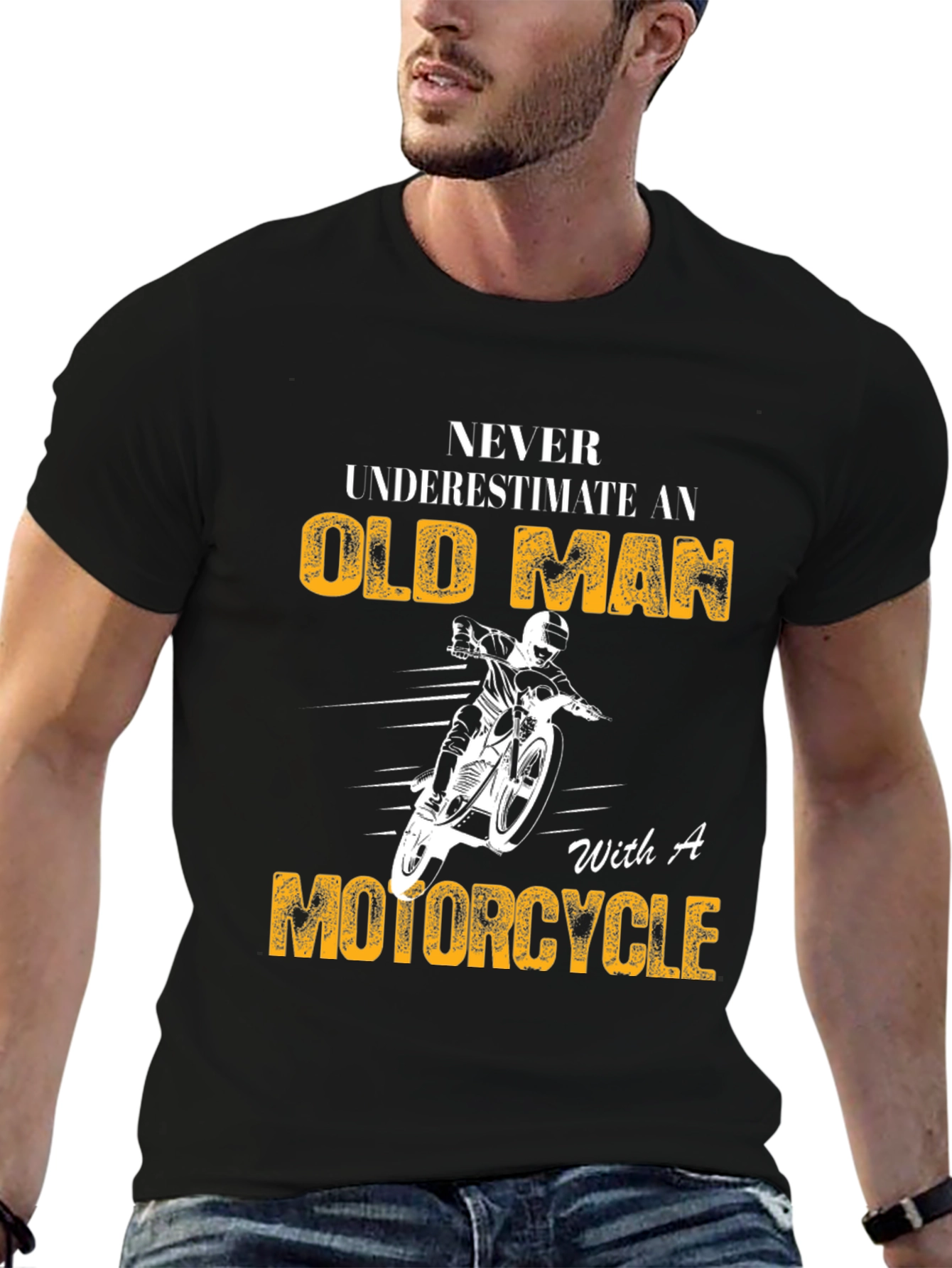Old Man Motorcycle T-Shirt: Never Underestimate Fun