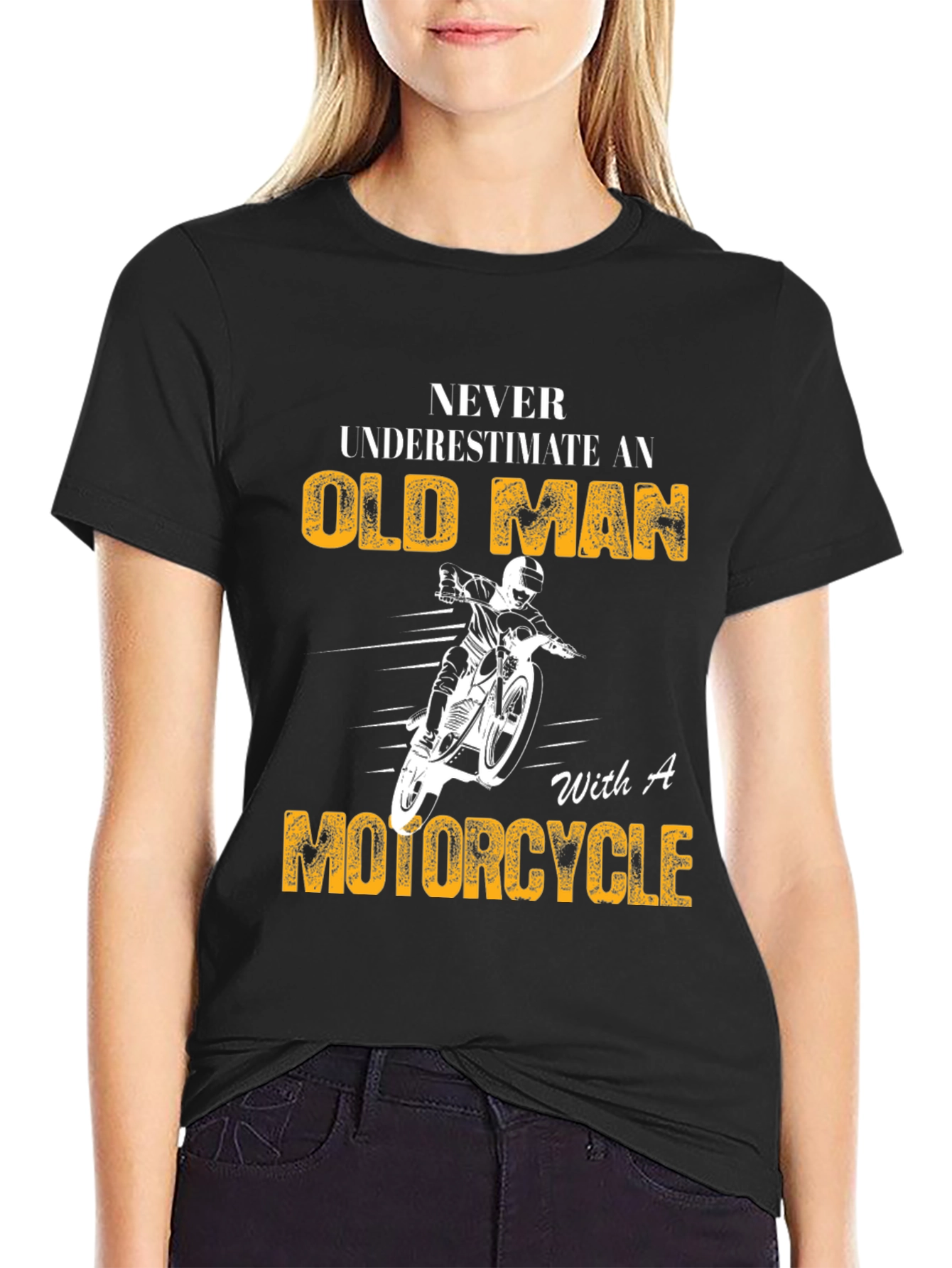 Old Man Motorcycle T-Shirt: Never Underestimate Fun