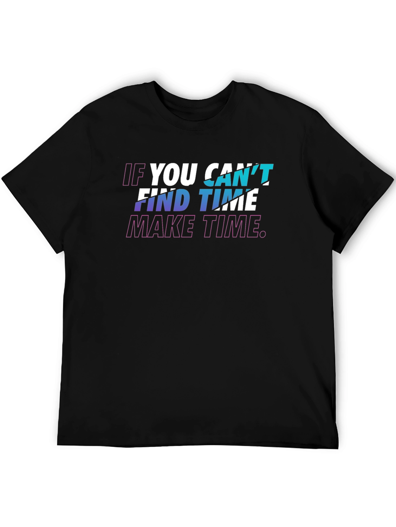 Inspirational Graphic Tee - Make Time - Black T-Shirt