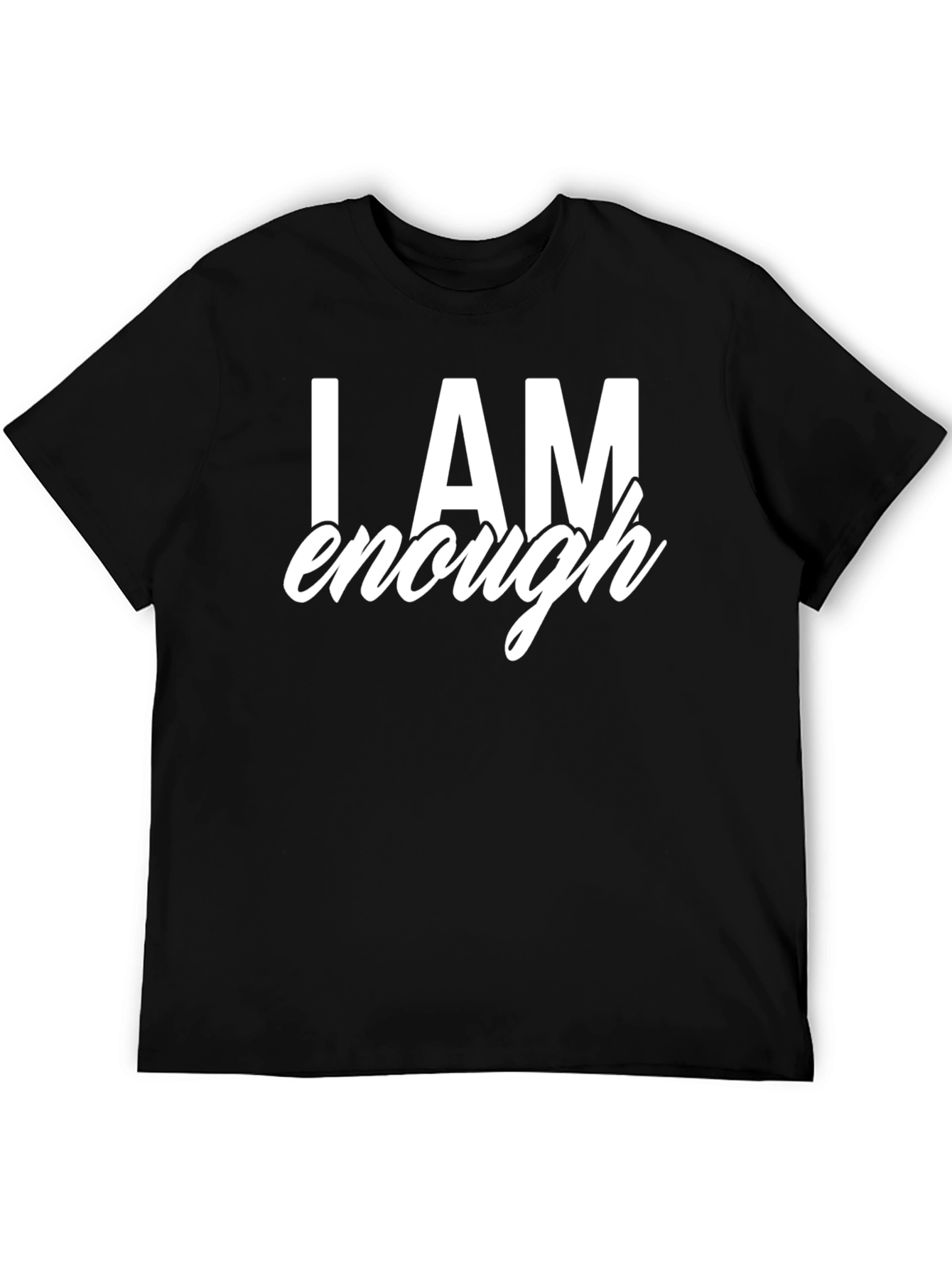 I AM Enough Black T-Shirt - Motivational Graphic Tee