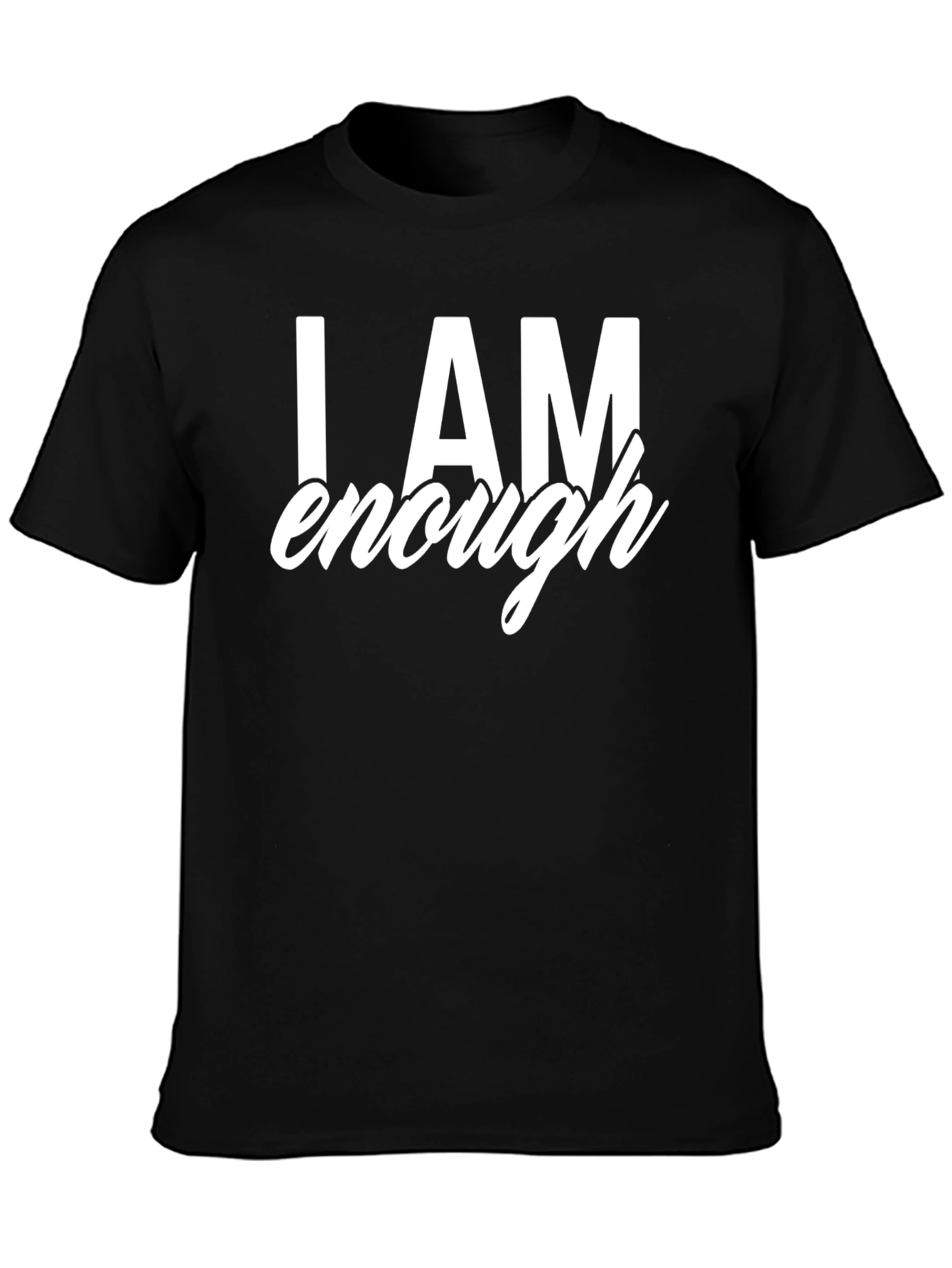 I AM Enough Black T-Shirt - Motivational Graphic Tee