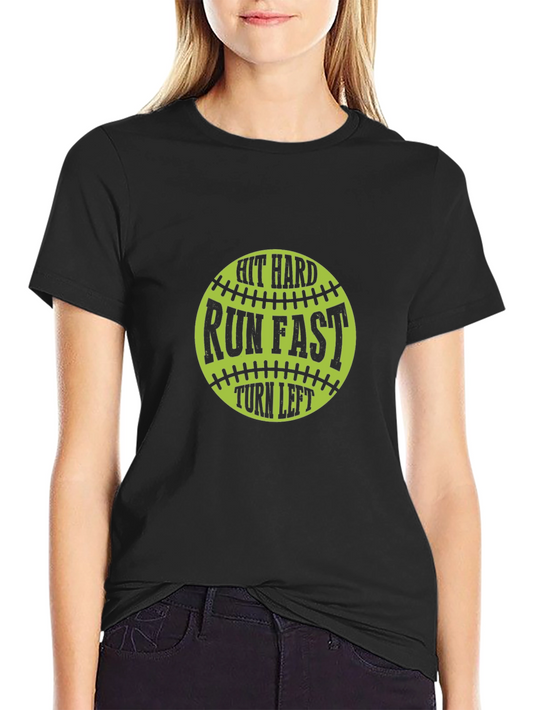 Hit Hard Run Fast T-Shirt
