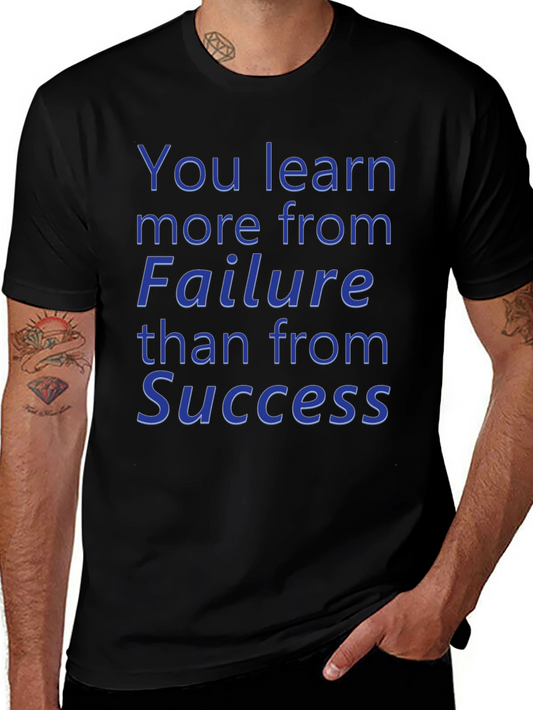 Motivational Failure Success T-Shirt - Learn More