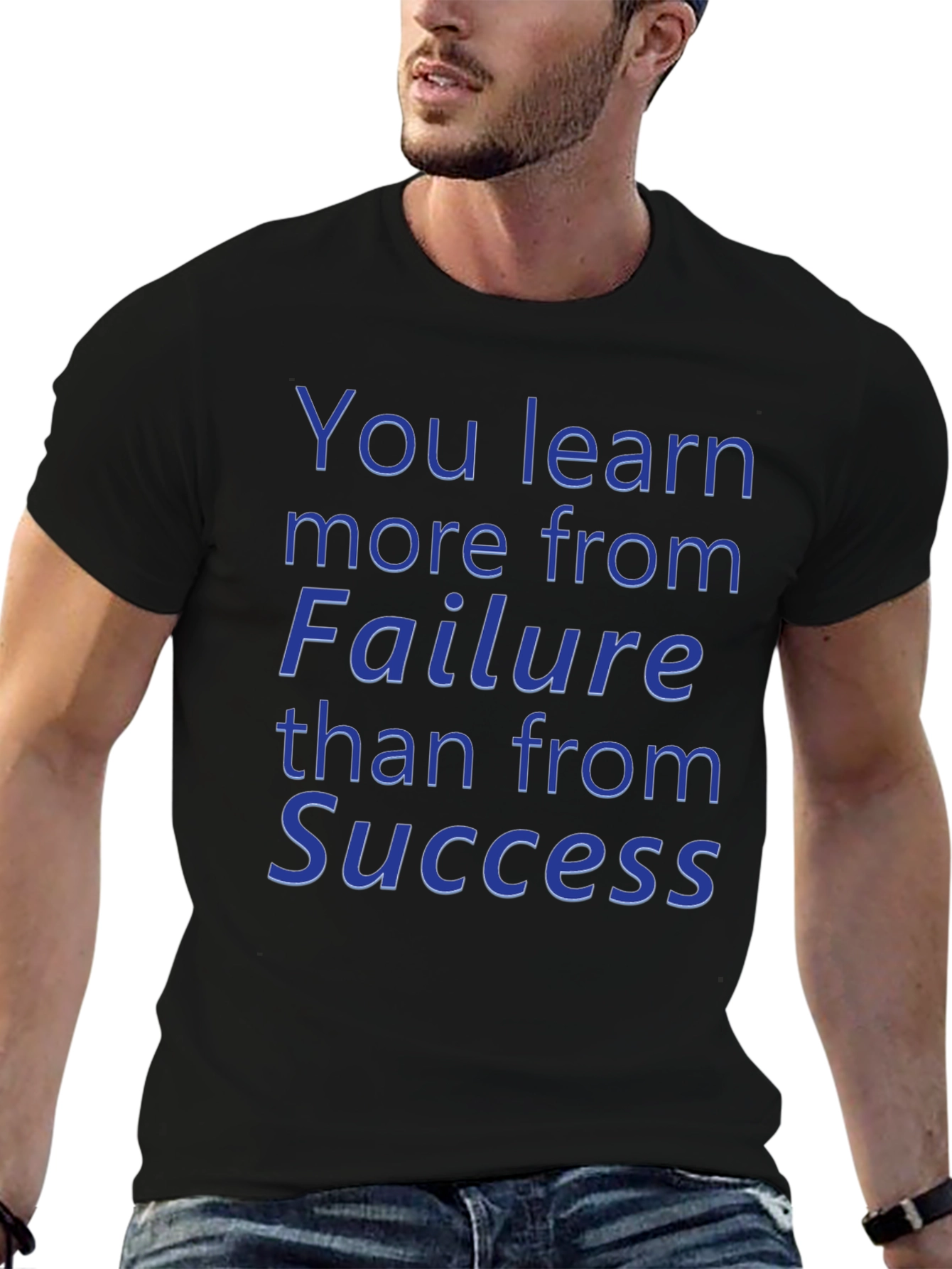 Motivational Failure Success T-Shirt - Learn More