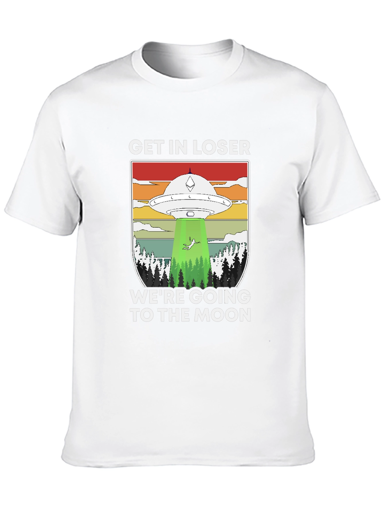 Get In Loser UFO T-Shirt - Moon Trip