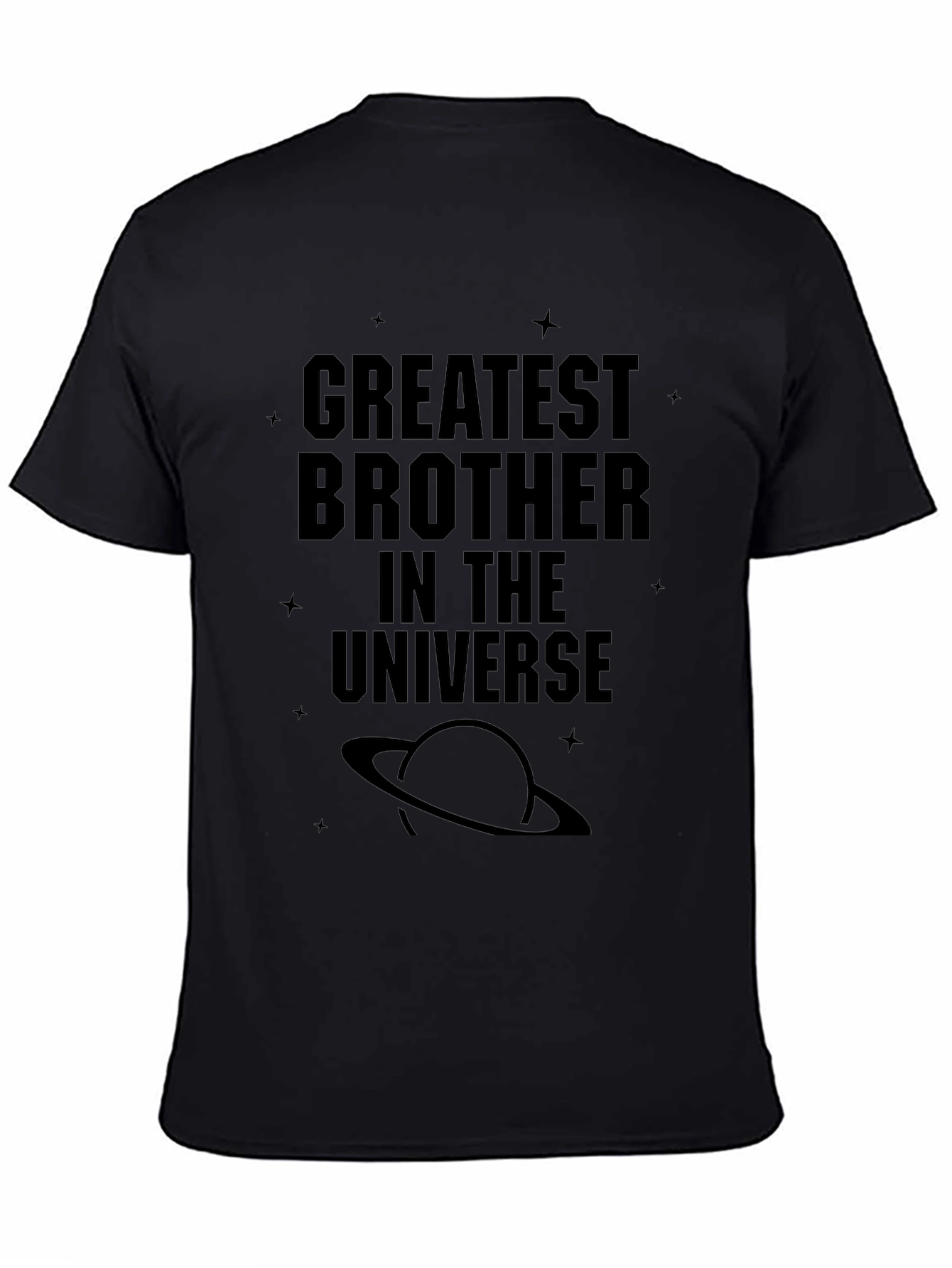 Greatest Brother in the Universe Black T-Shirt