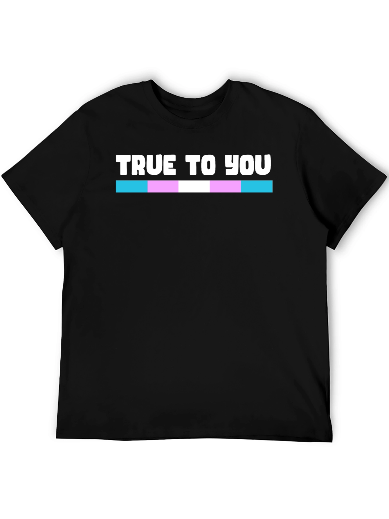 True to You Trans Pride T-Shirt