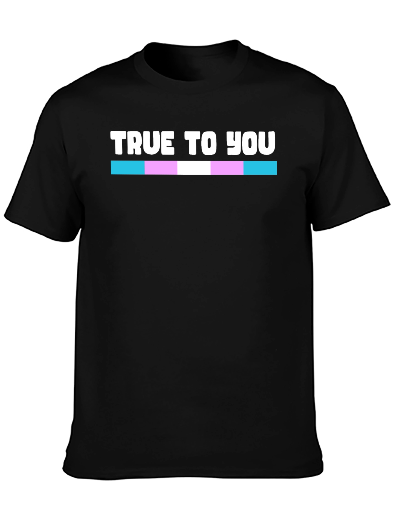 True to You Trans Pride T-Shirt