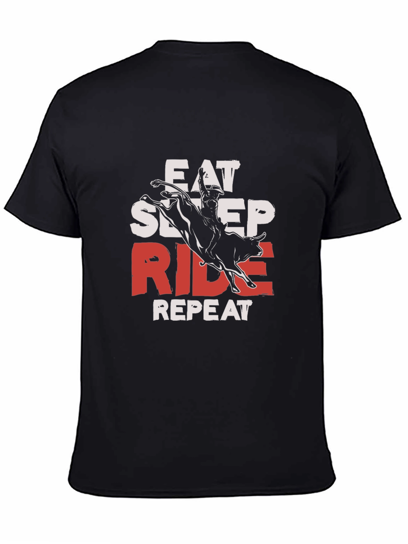 Eat Sleep Ride Repeat Bull Rider T-Shirt