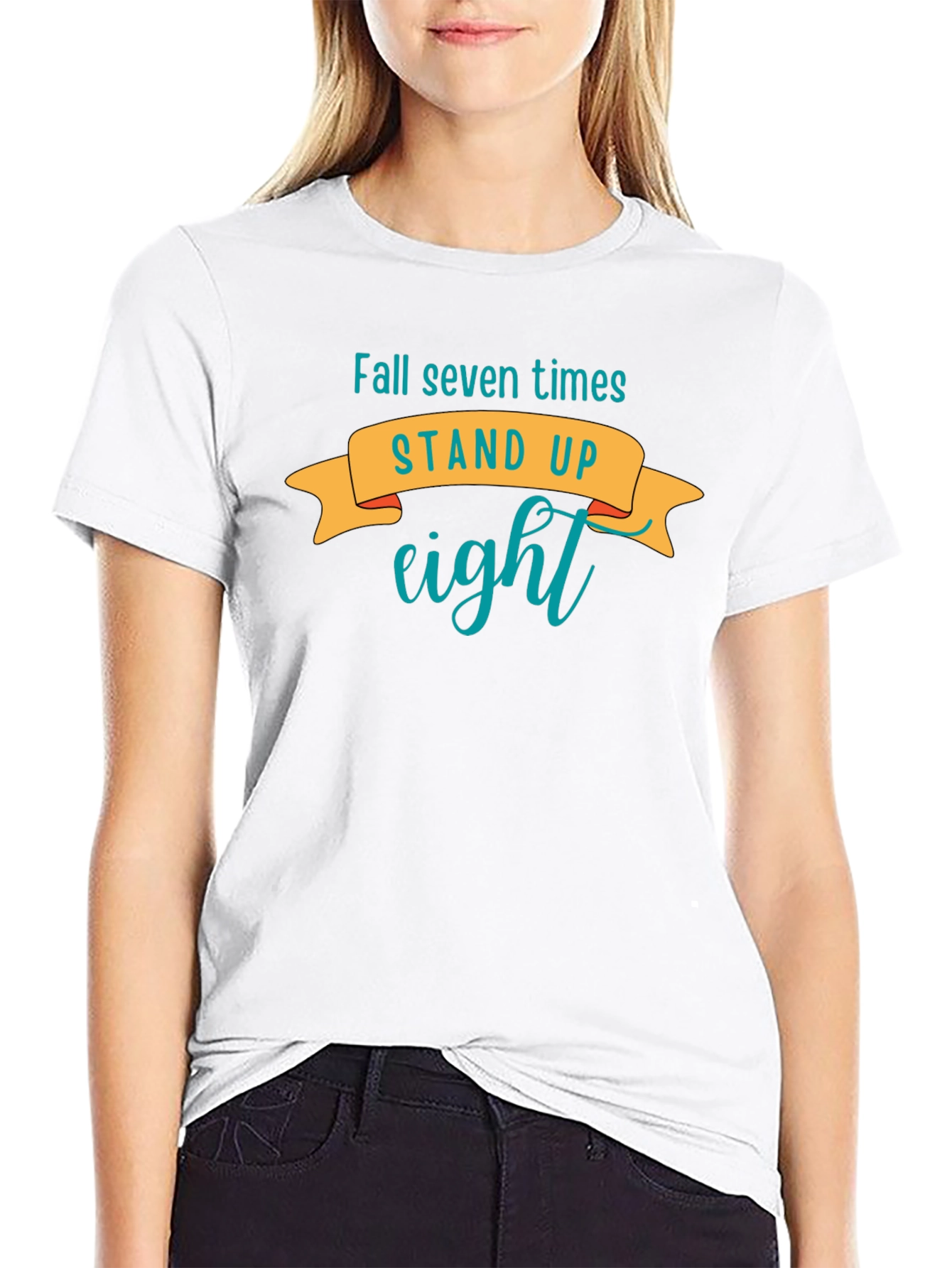 Motivational T-Shirt: Fall Seven Times Stand Up Eight