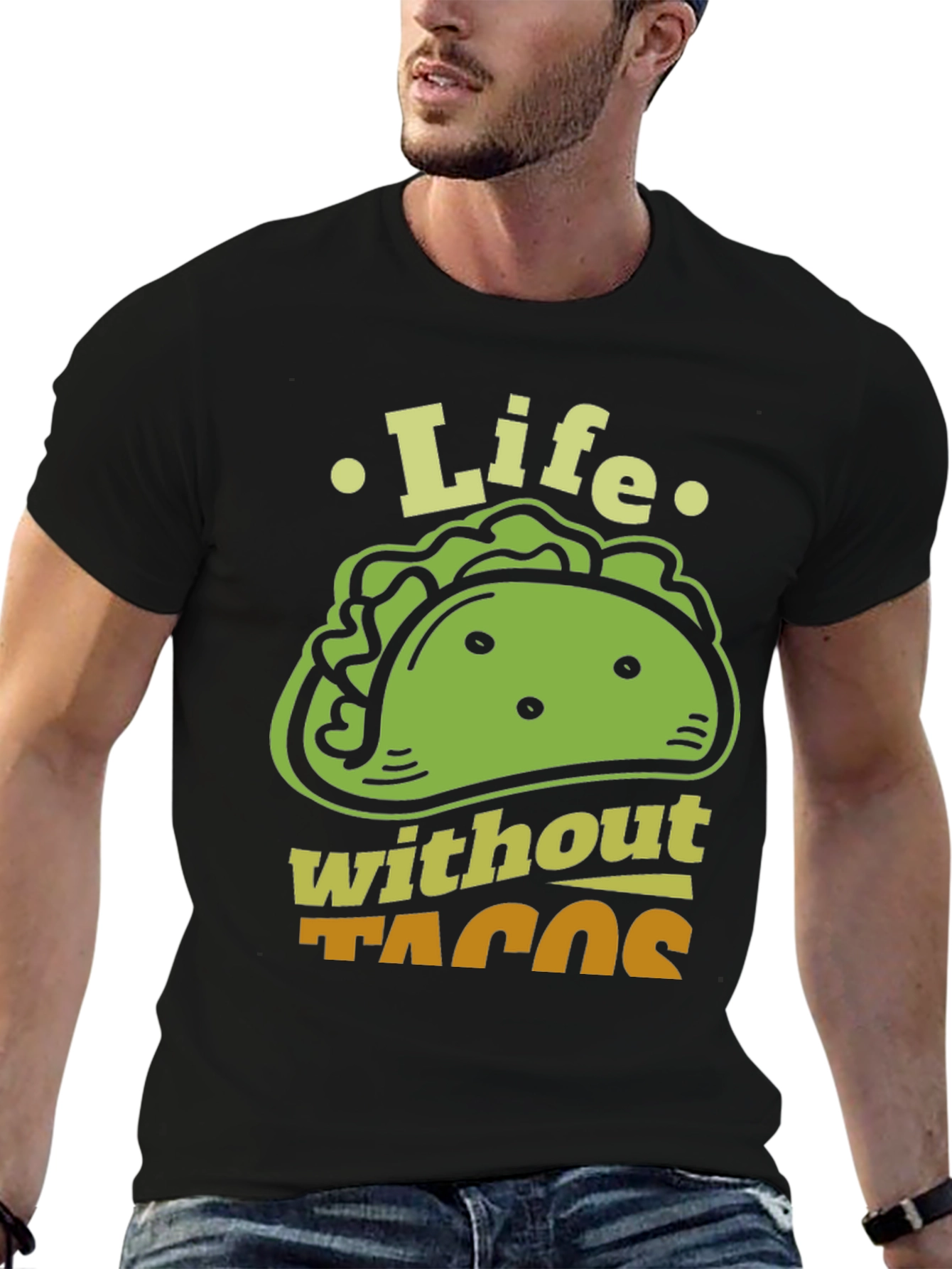 Life Without Tacos Funny Graphic T-Shirt