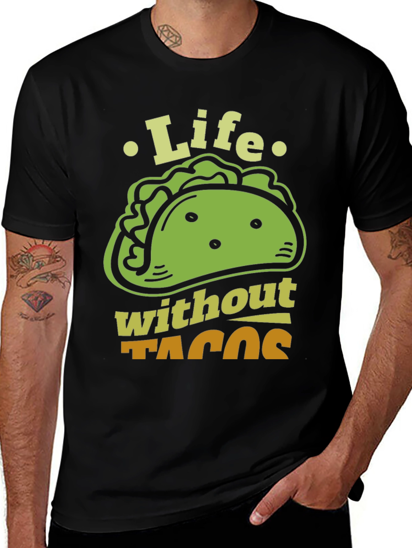 Life Without Tacos Funny Graphic T-Shirt