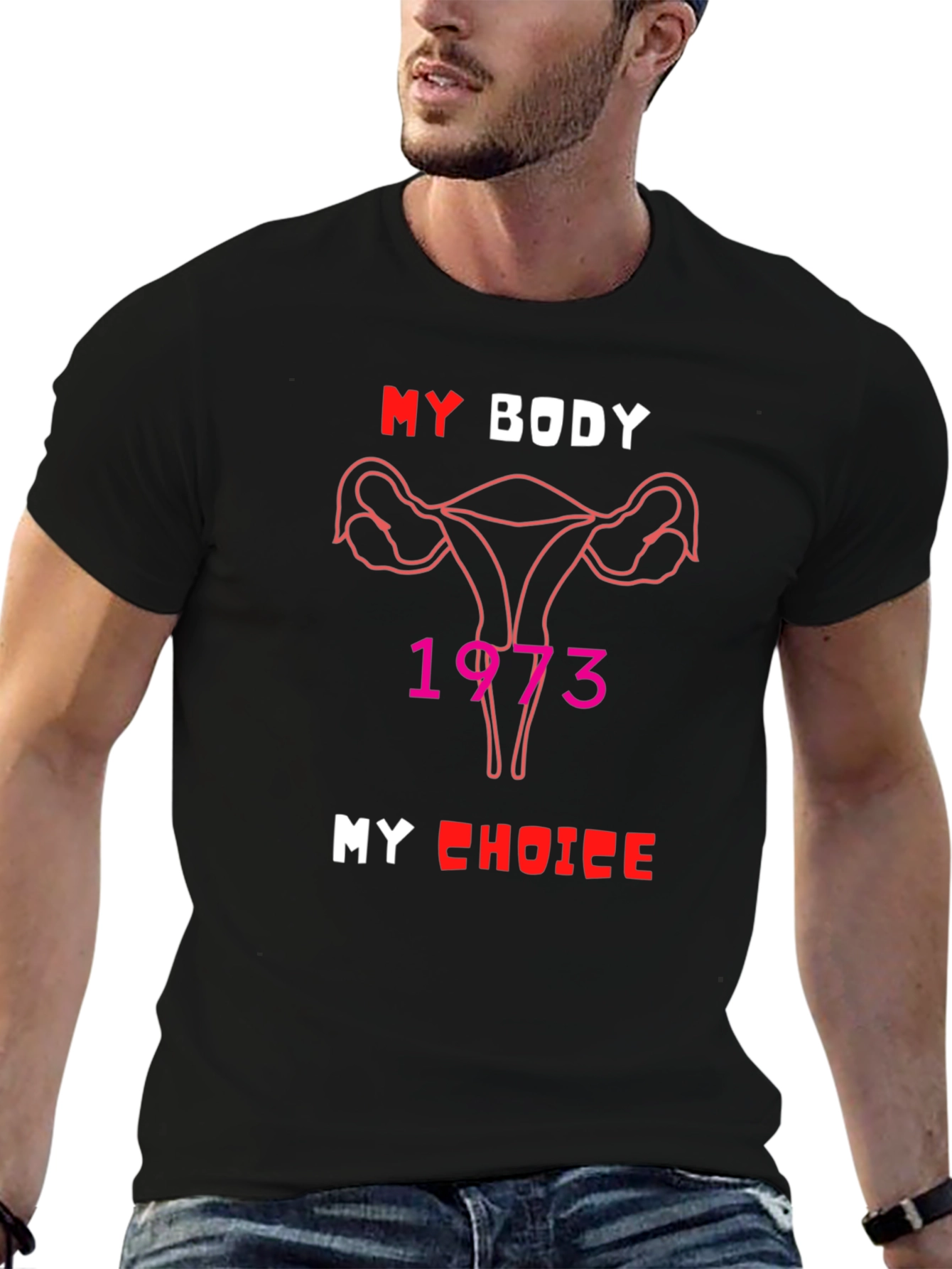 My Body My Choice 1973 T-Shirt
