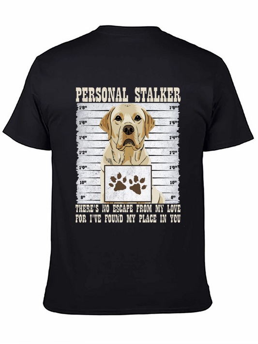 Personal Stalker Dog T-Shirt