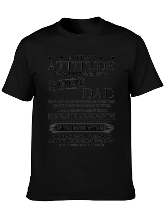 Funny Dad T-Shirt - Attitude From My Awesome Dad
